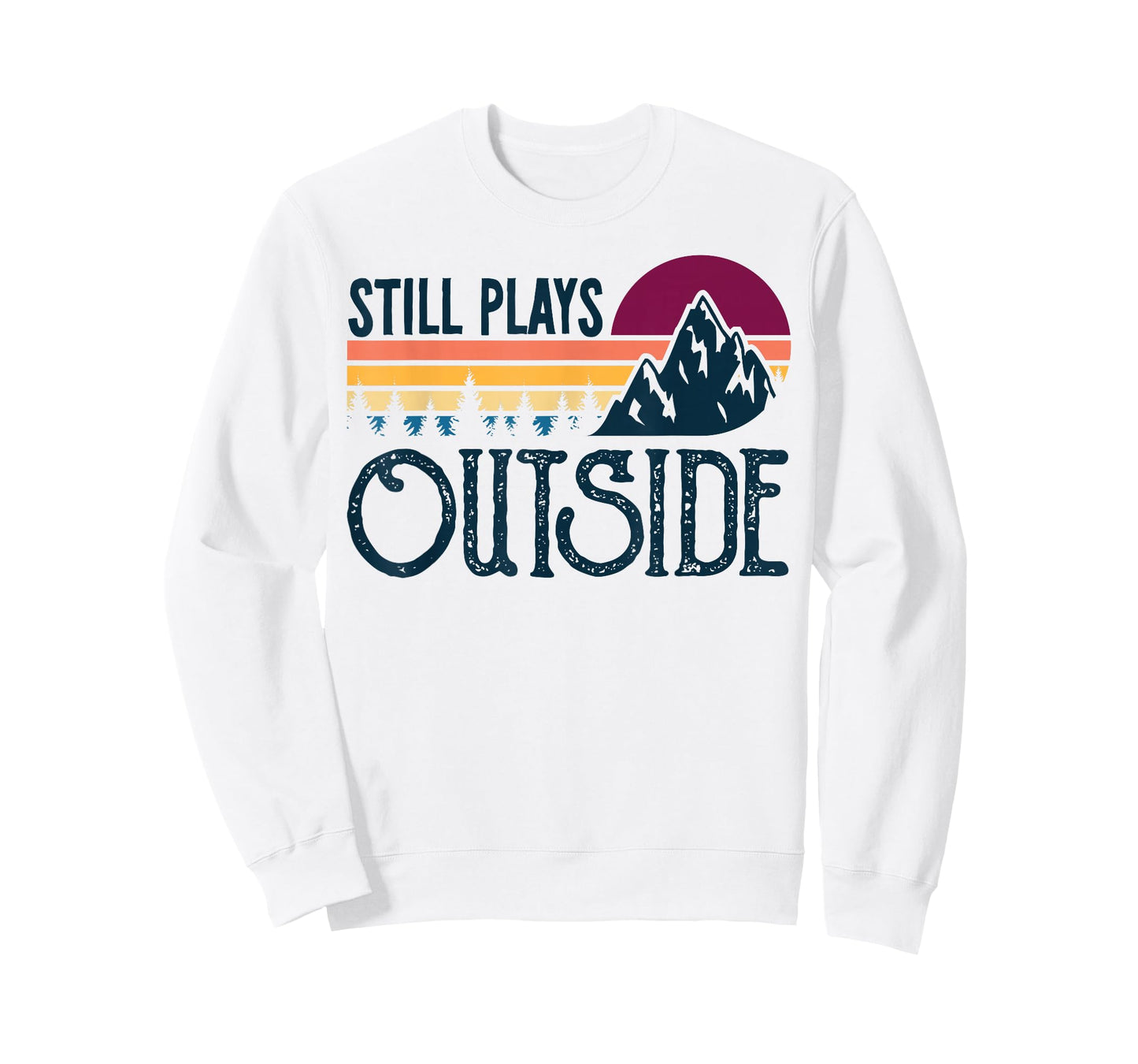 Still Plays Outside Funny Vintage Camping and Hiking T-Shirt