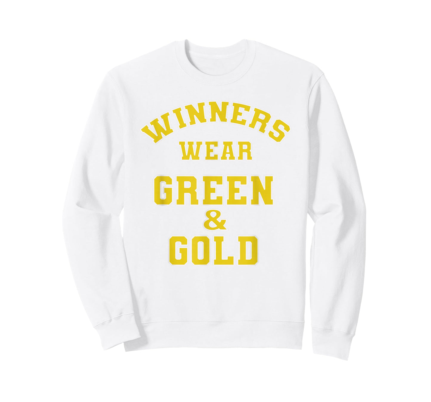 Winners Wear Green & Gold Football Sporting Event Team Pride T-Shirt