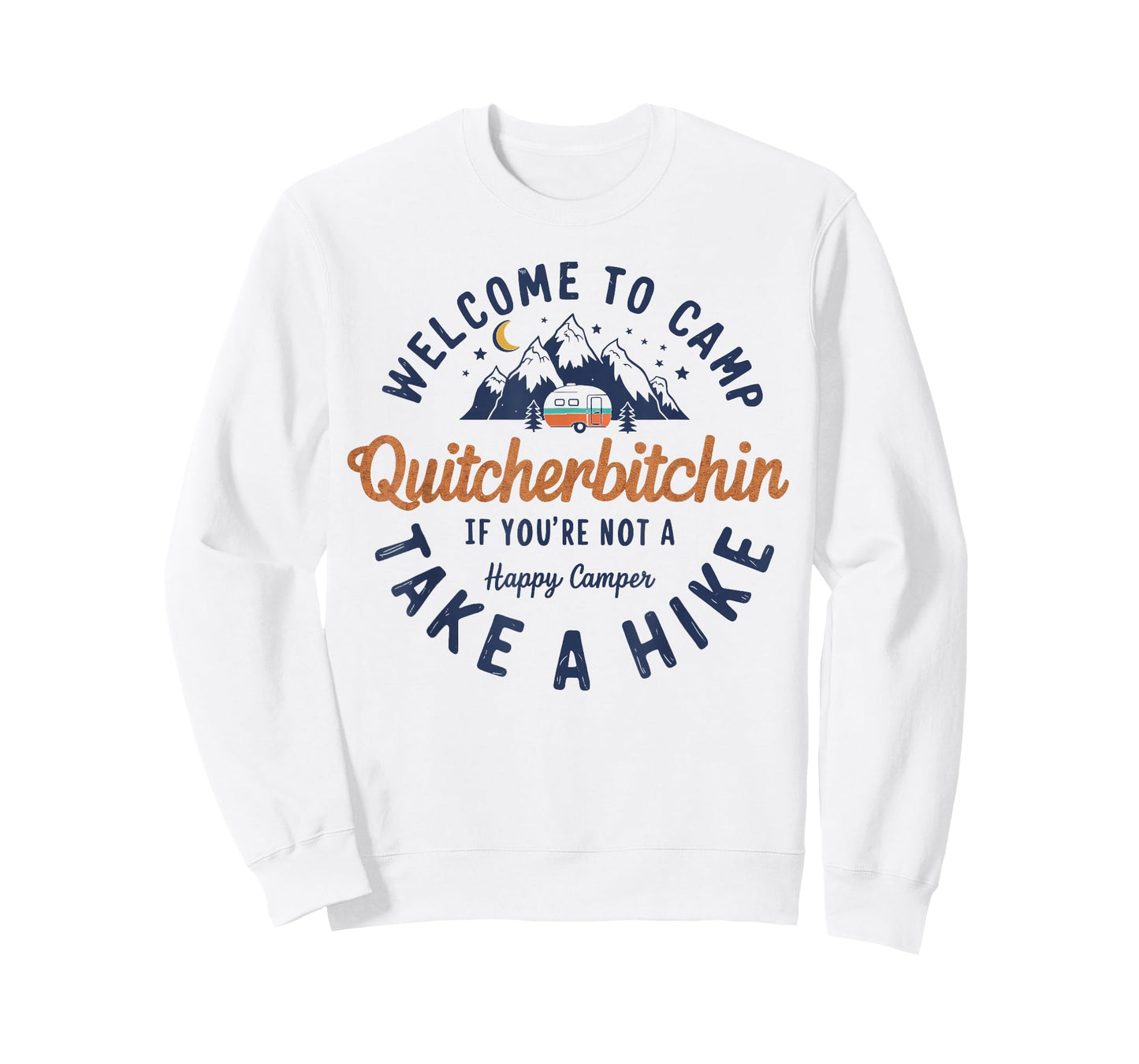 Welcome To Camp Quitcherbitchin Funny Vintage T-Shirt