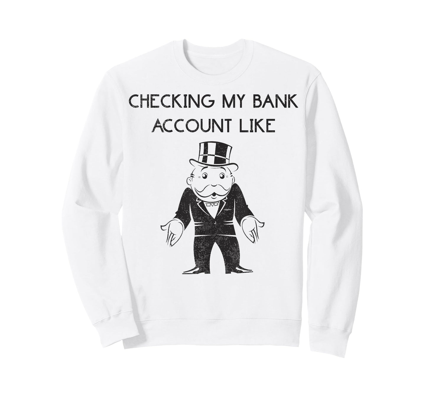Monopoly Man Checking My Bank Account Like Logo T-Shirt