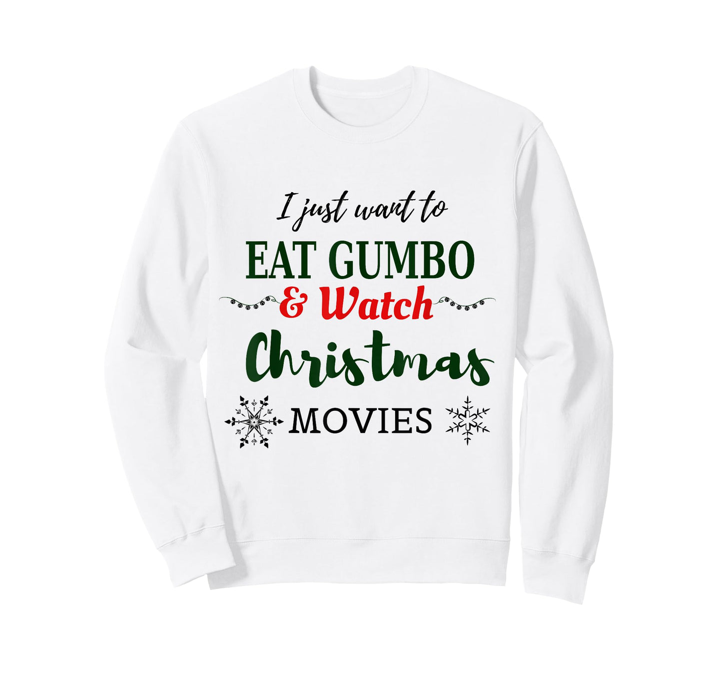 Christmas Movies and Gumbo Funny Cajun Louisiana Holiday T-Shirt