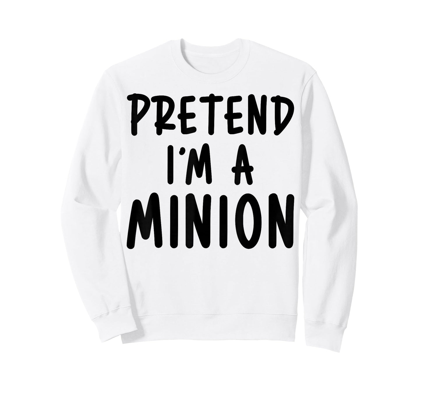 Pretend I'm Minion Costume Family Lazy Easy Halloween T-Shirt