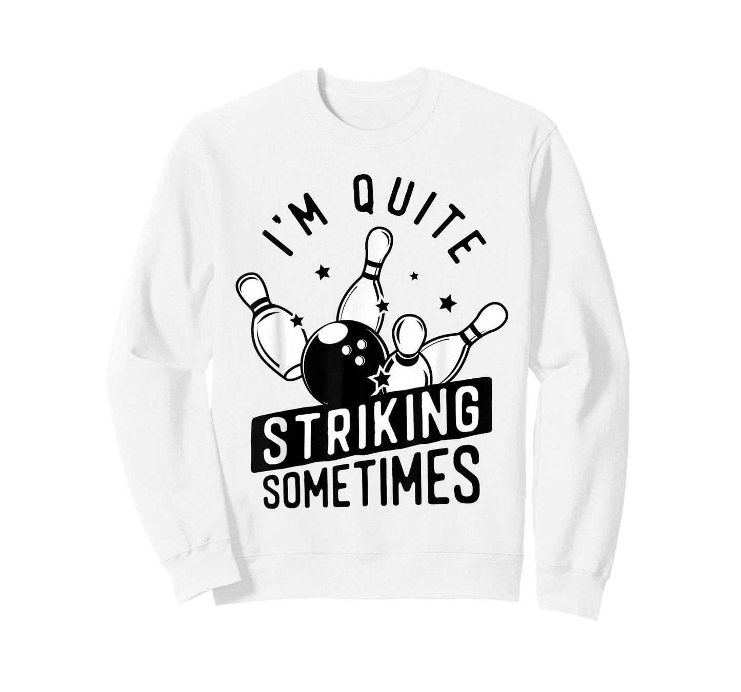 Bowling Saying I'm Quite Striking Funny Bowling Player T-Shirt