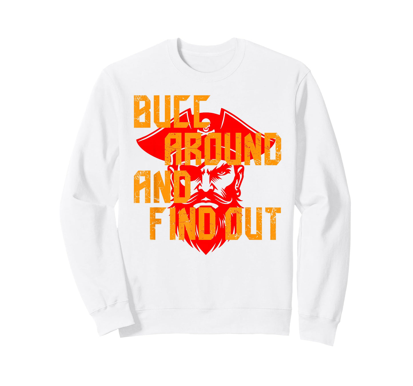 Bucc Around and Find Out Vintage T-Shirt