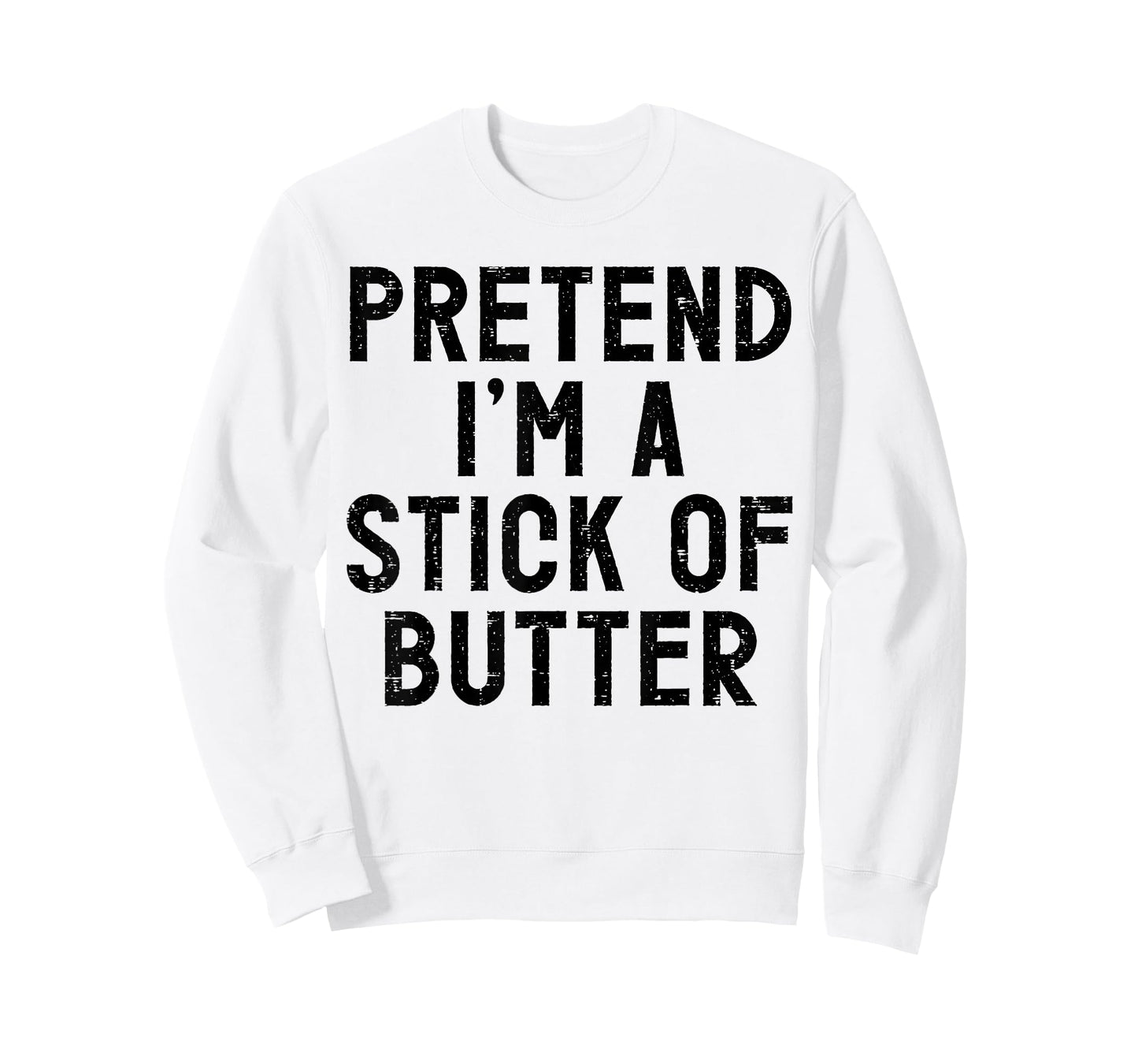 Pretend I'm A Stick of Butter Halloween Costume T-Shirt