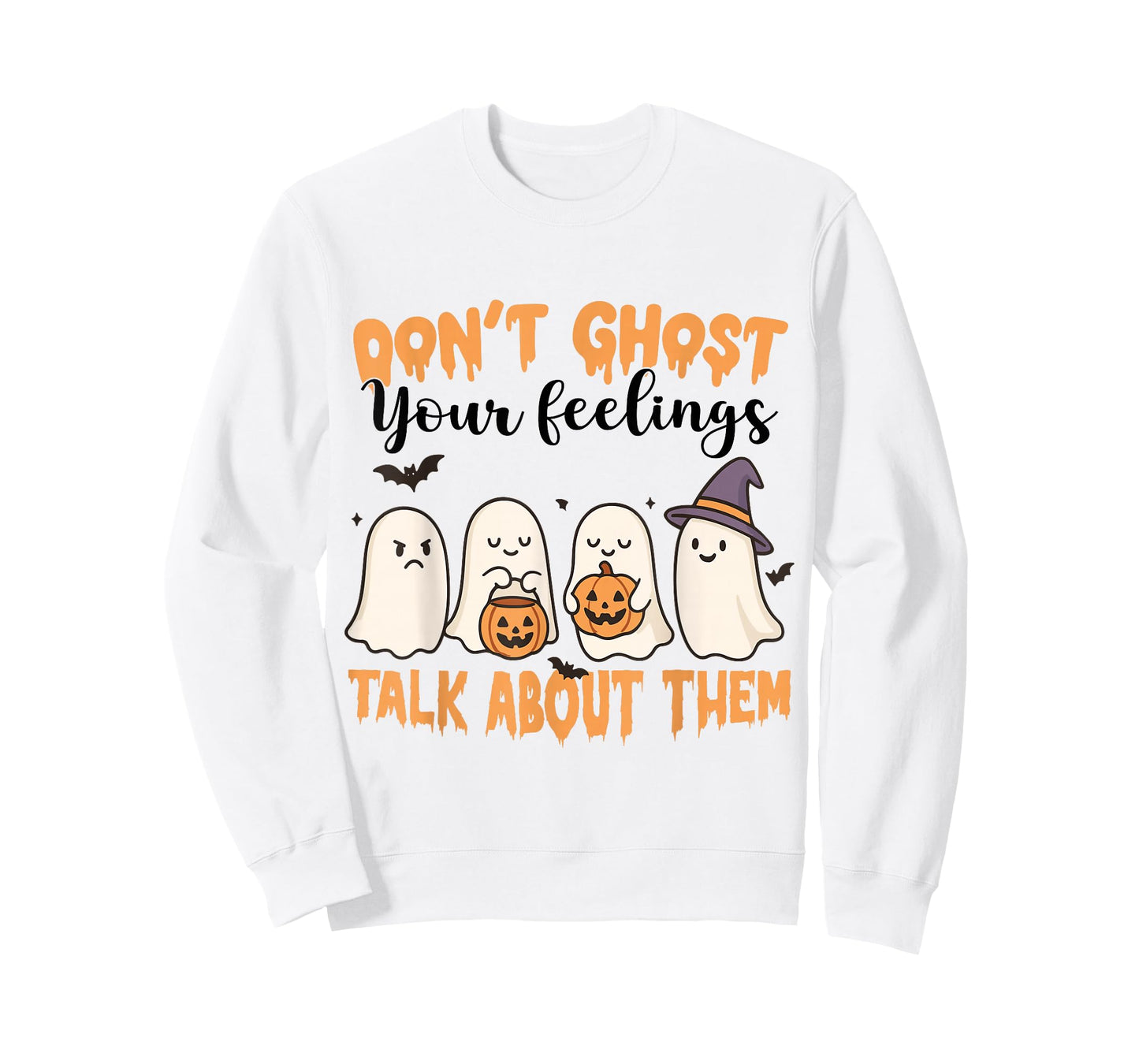 Don't Ghost Your Feelings Mental Health Awareness Halloween T-Shirt