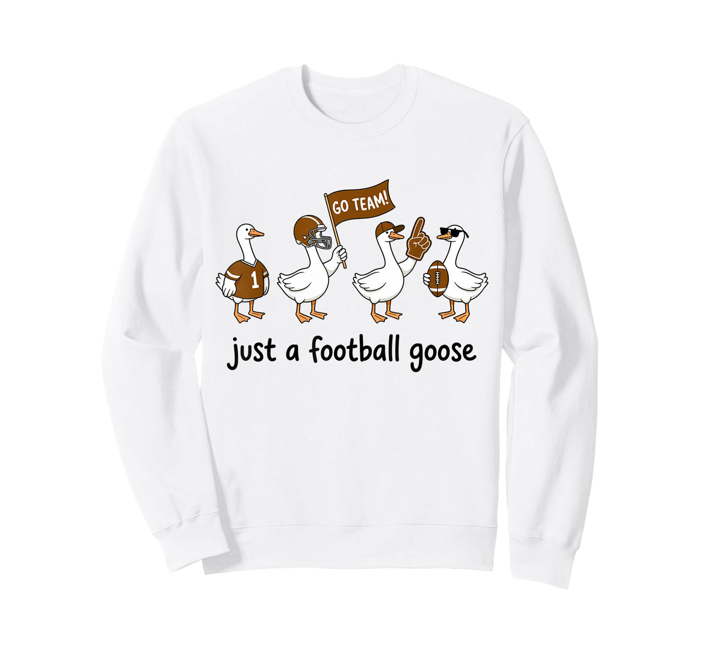 Just A Football Goose Go Team Sports T-Shirt