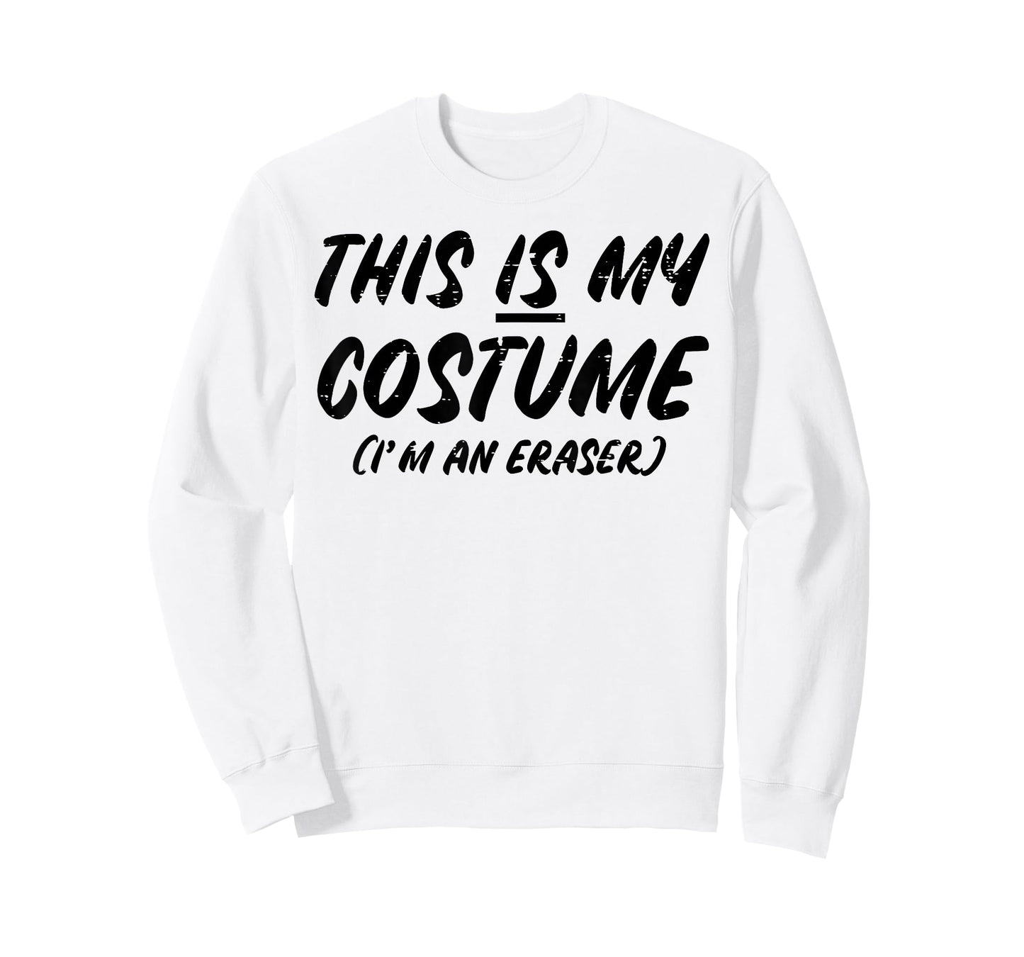 Halloween This Is My Costume Im An Eraser Boys Girls Kids T-Shirt