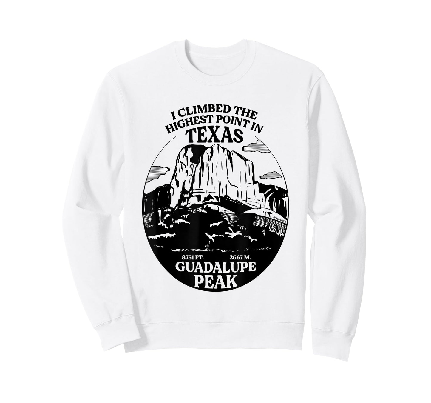 I Climbed Guadalupe Peak- The Highest Point In Texas T-Shirt
