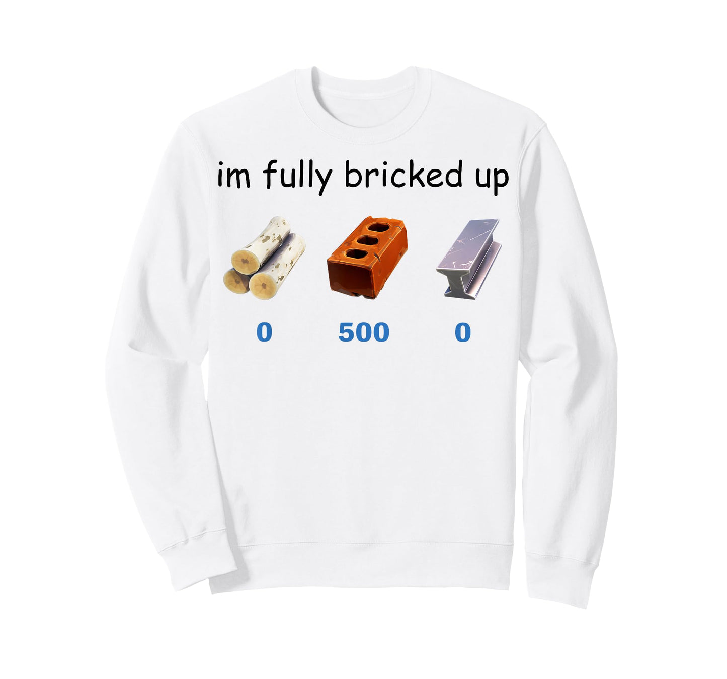 Im Fully Bricked Up Funny Gaming Tee T-Shirt