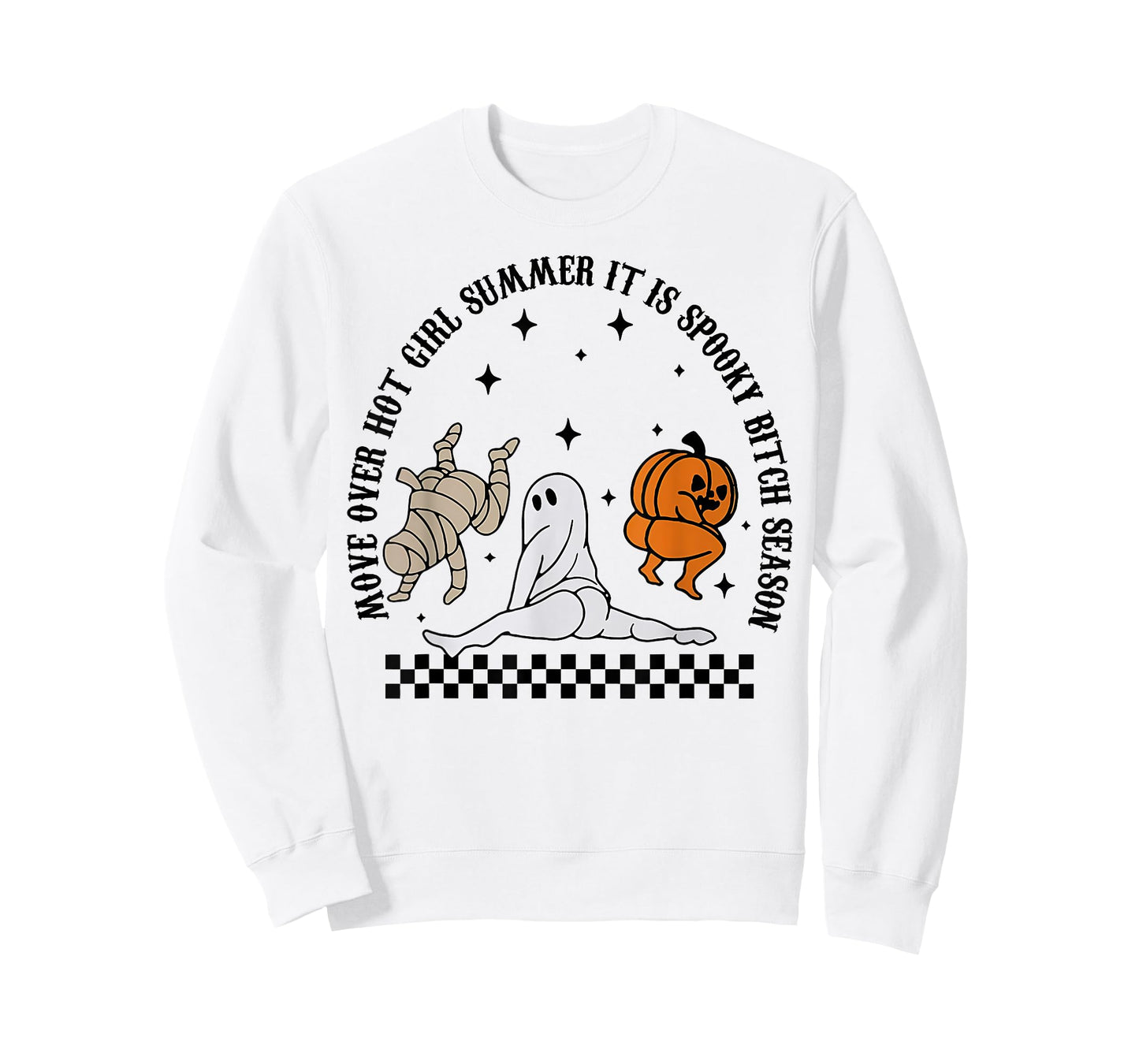 Move Over Hot Girl Summer It's Spooky Bitch Season Halloween T-Shirt