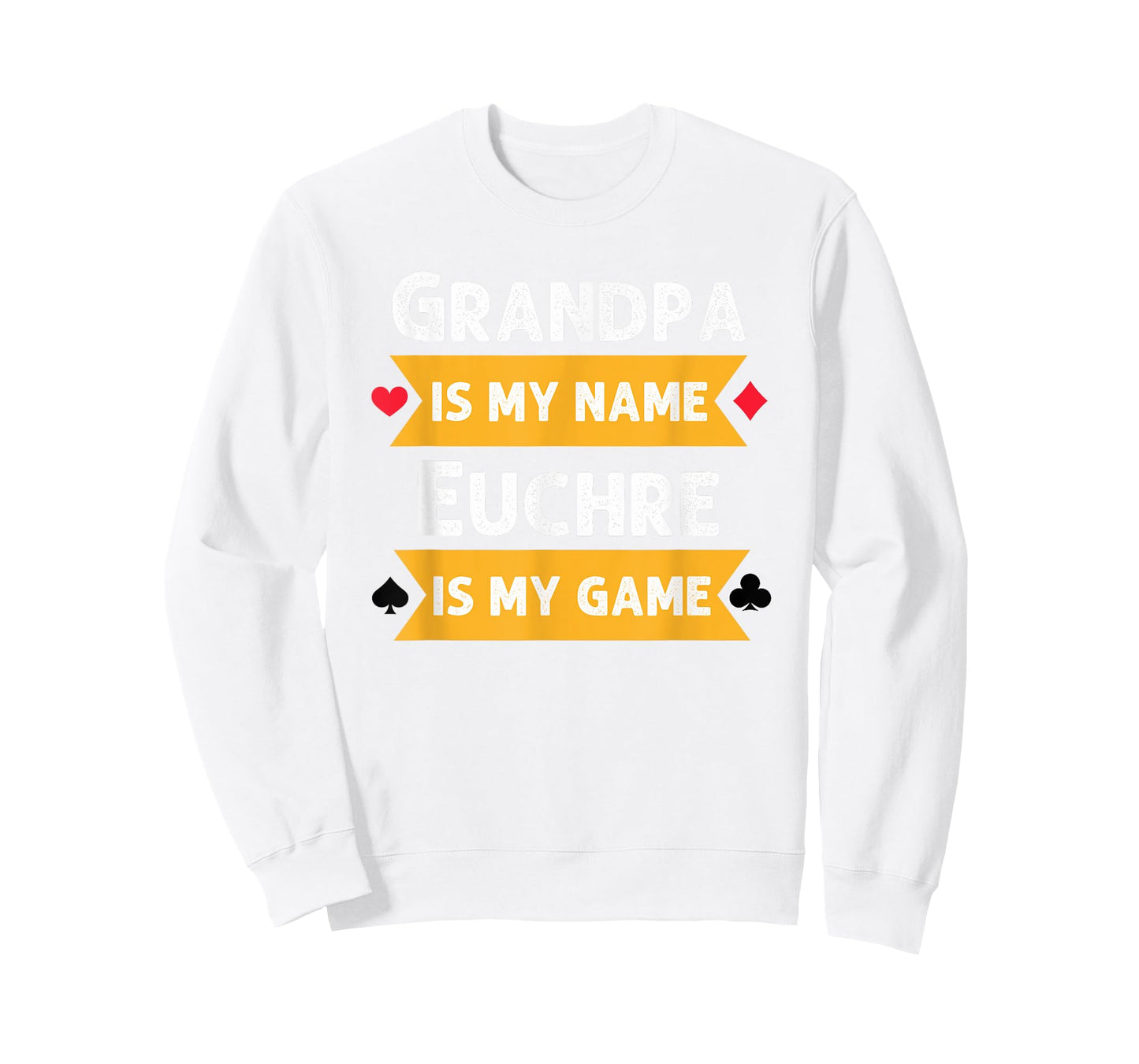 Funny Grandpa is my name Euchre is my game Euchre humor T-Shirt