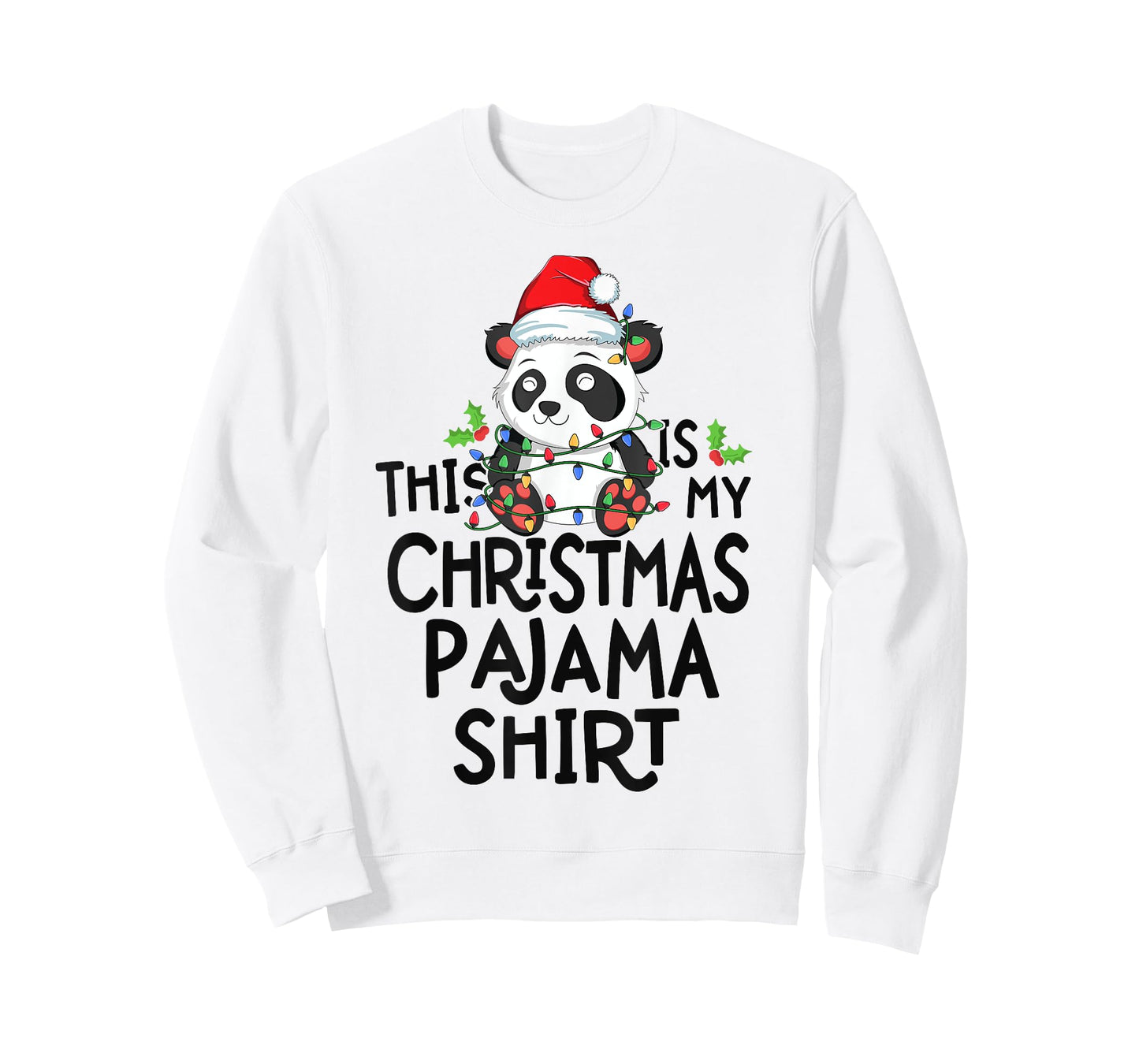 Panda Tree Lights Funny This Is My Christmas Pajama Shirt T-Shirt