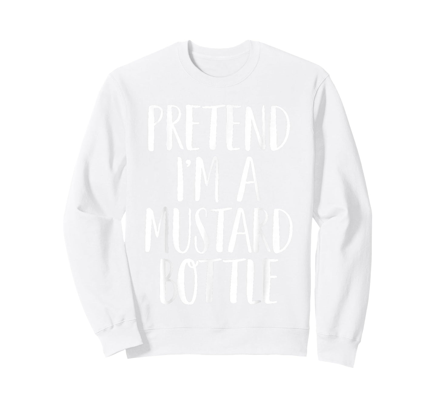 Pretend I'm A Mustard Bottle Women Men Kid Halloween Costume T-Shirt