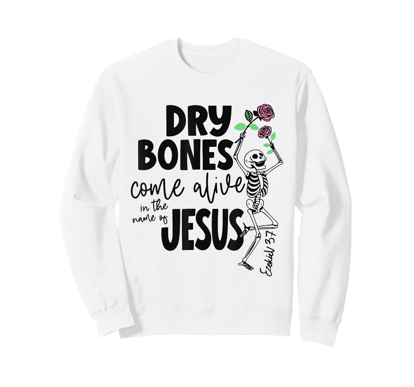 Funny Dry Bones Come Alive Ezekiel 37:5 Ballet Skeleton T-Shirt