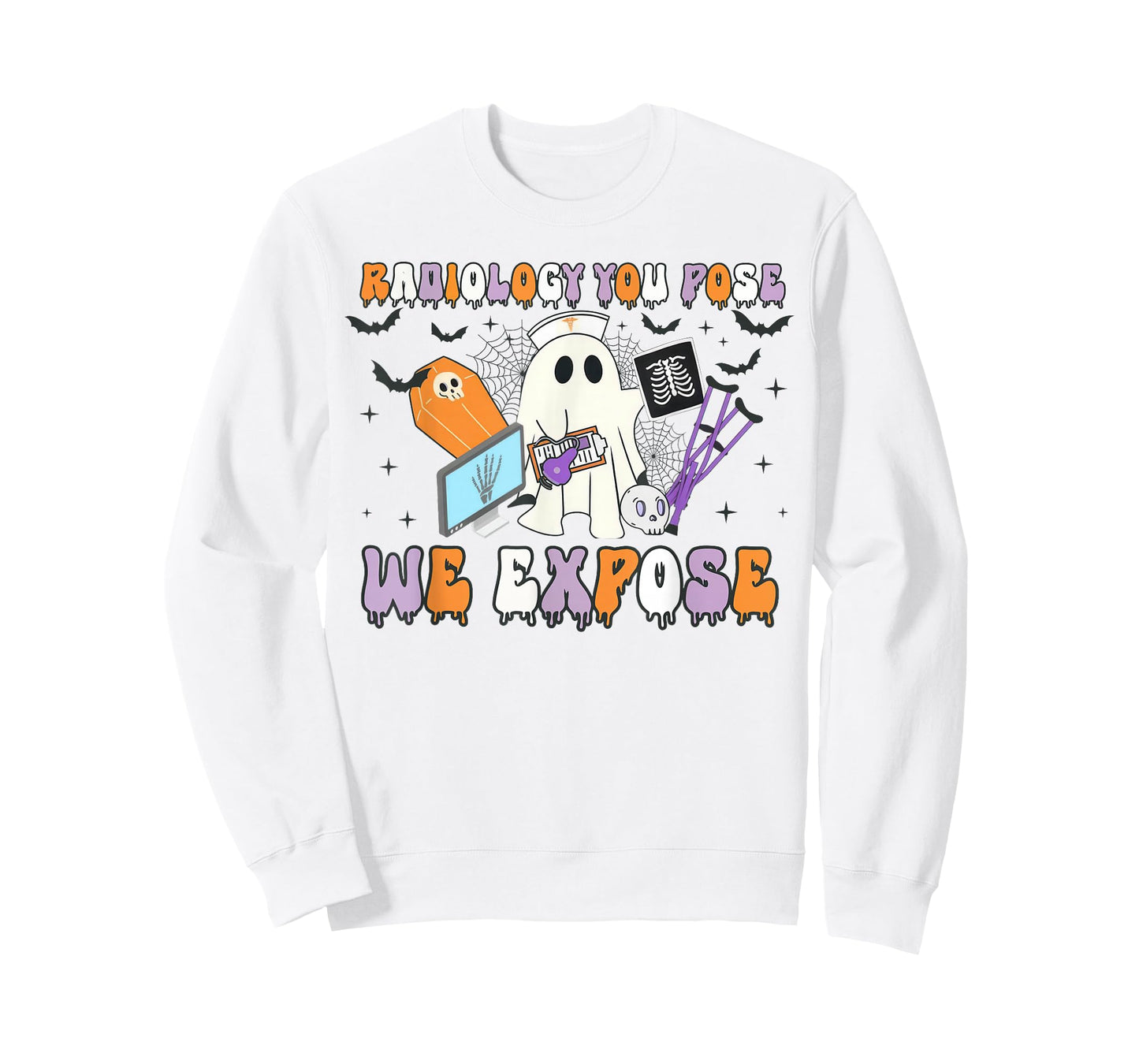 Radiology You Pose We Expose Halloween Ghost Rad Tech X-ray T-Shirt