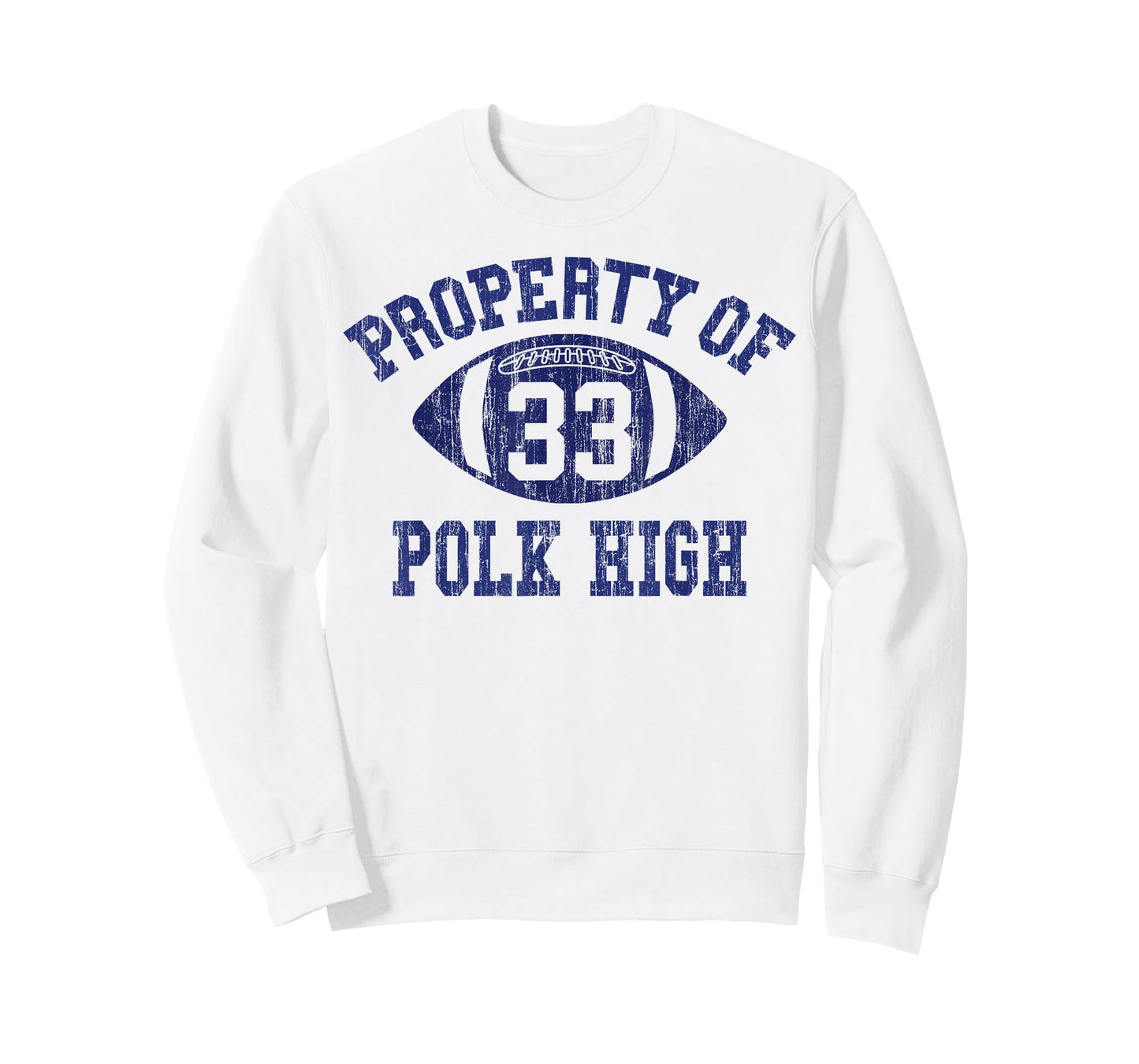 Property Of Polk High Football 33 Aged T-Shirt