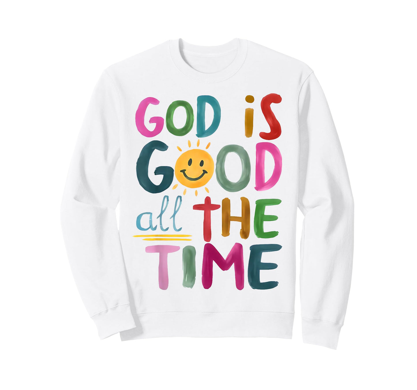 God is Good All The Time Faith-Based Christian Bible Verse T-Shirt