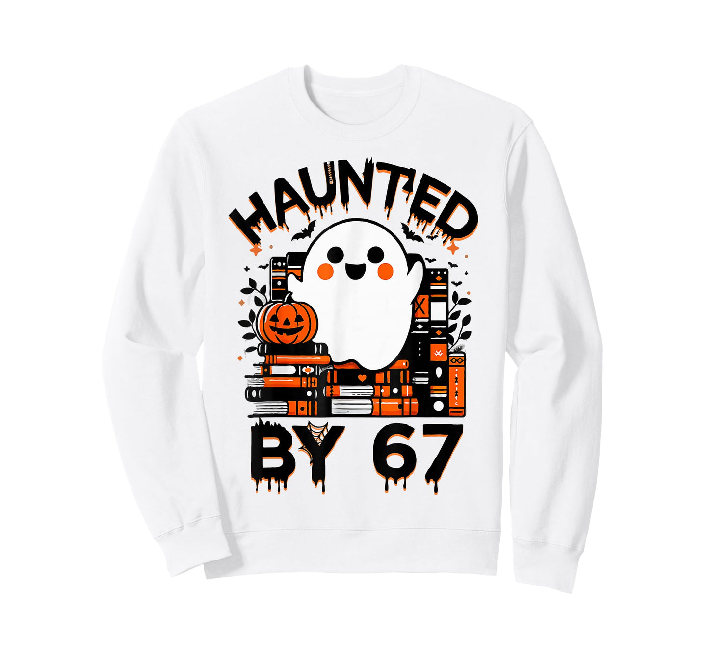 Haunted by 67 - Teacher Boo Ghost Pumpkin Halloween Costume T-Shirt