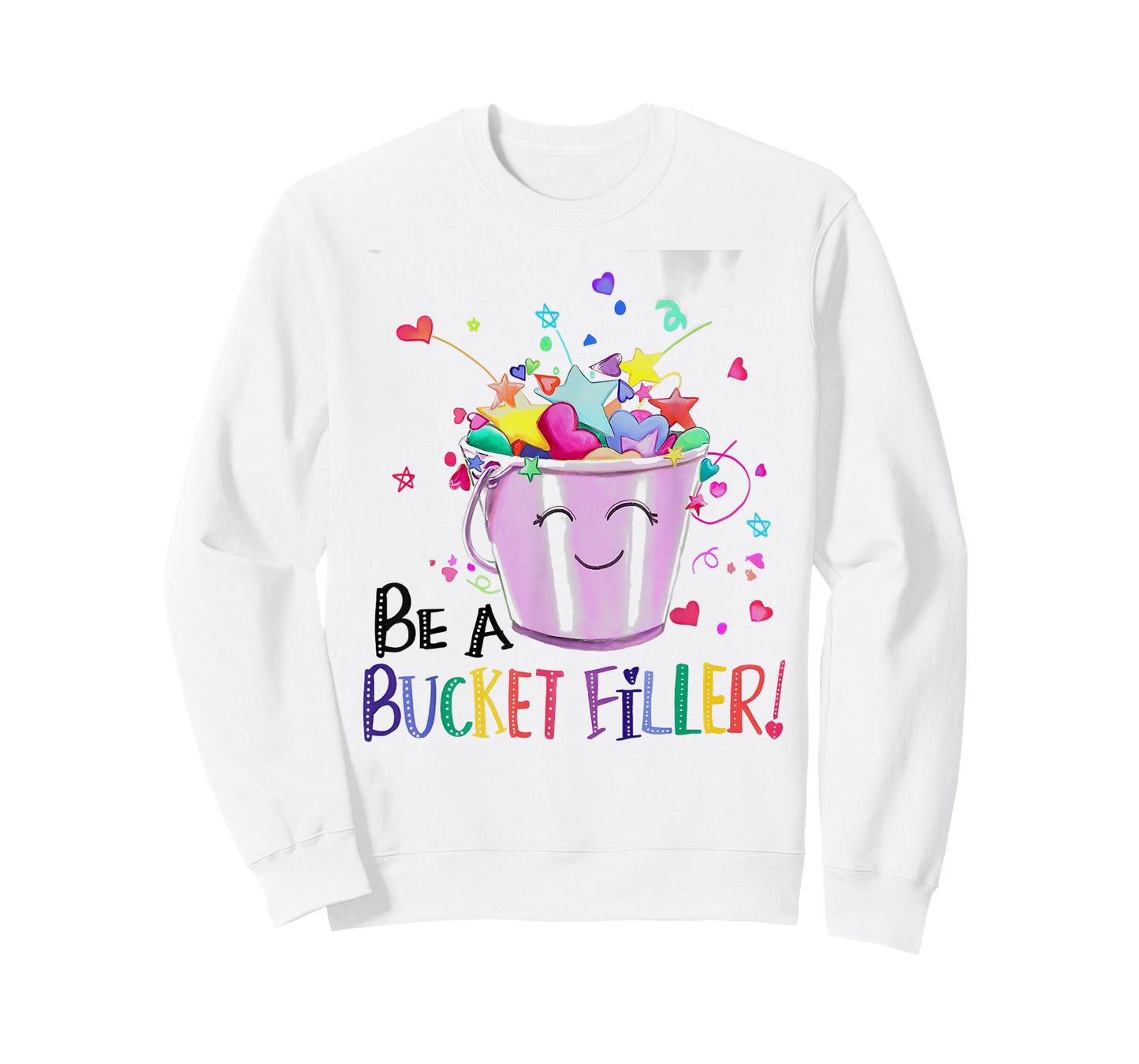 Be A Bucket Filler Funny School Back To School T-Shirt