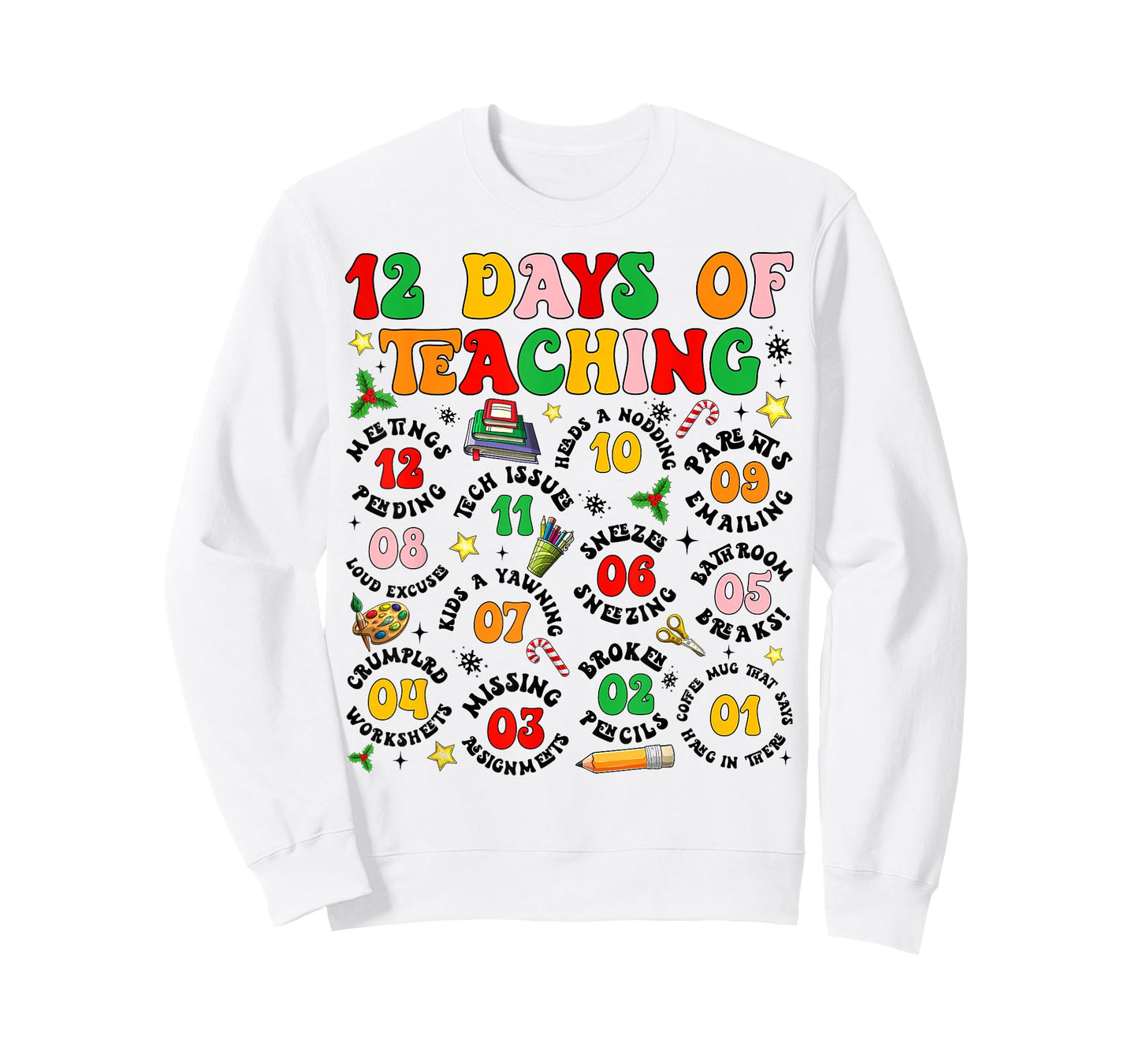 Groovy 12 Days of Teaching Teachers Merry Christmas Pajamas T-Shirt