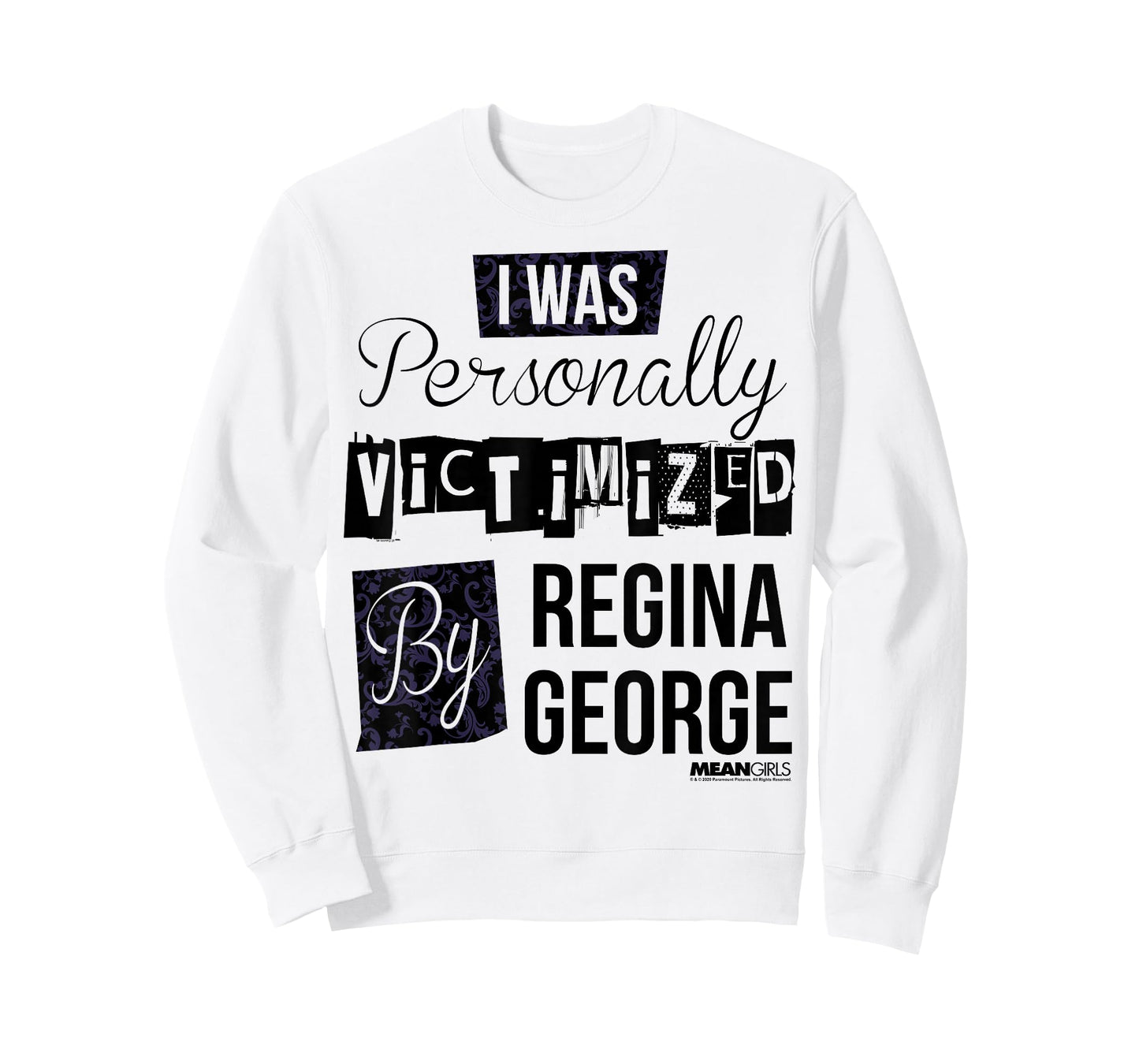 Mean Girls I Was Personally Victimized By Regina George Text T-Shirt