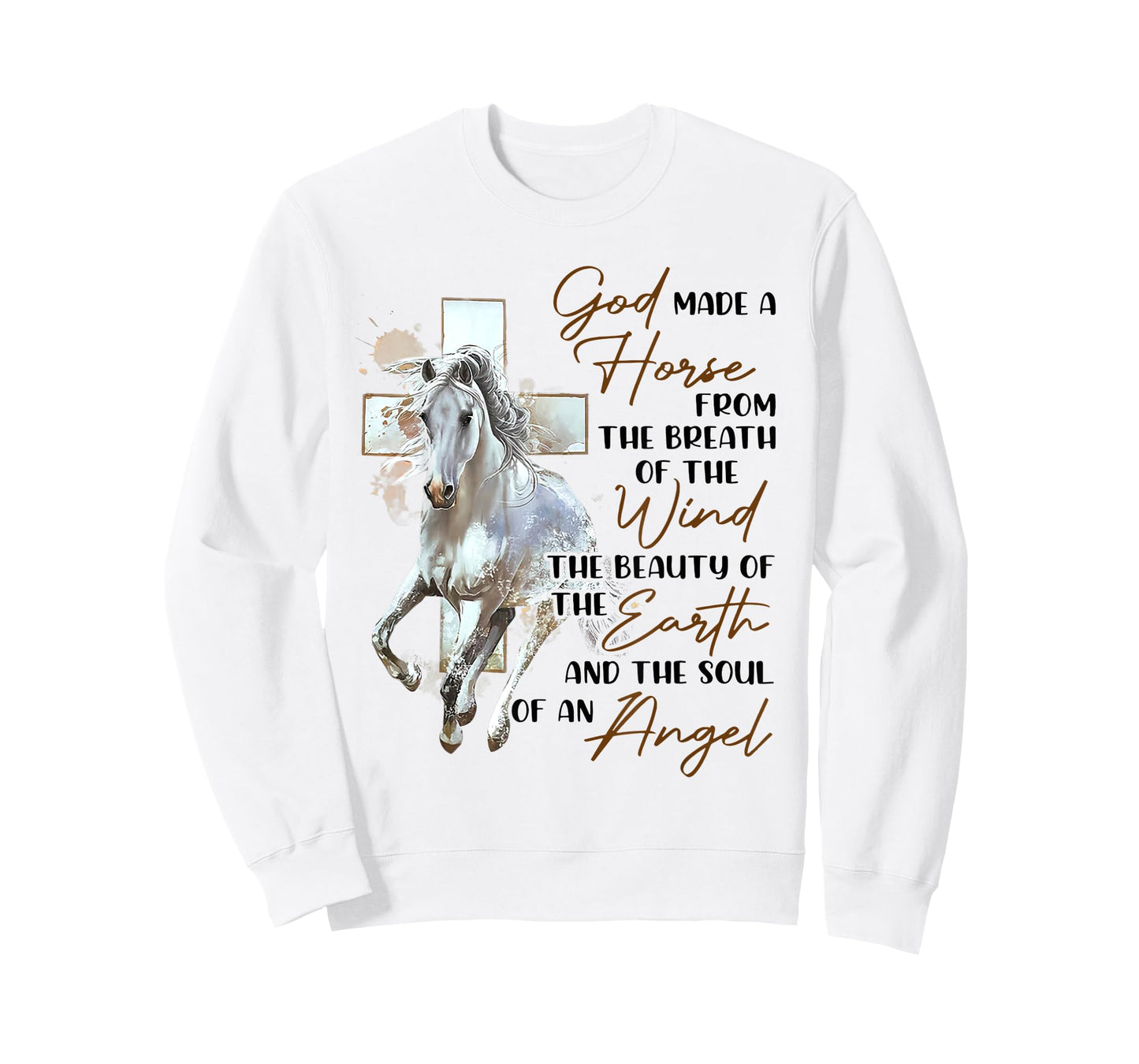 God Made A Horse From The Breath Of The Wind The Beauty Of T T-Shirt