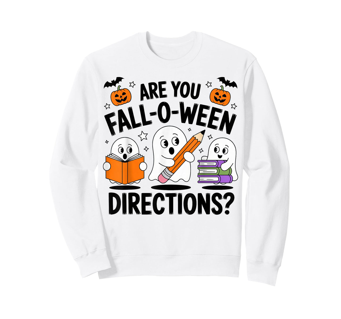 are You Fall O Ween Directions Halloween Teacher Ghosts T-Shirt