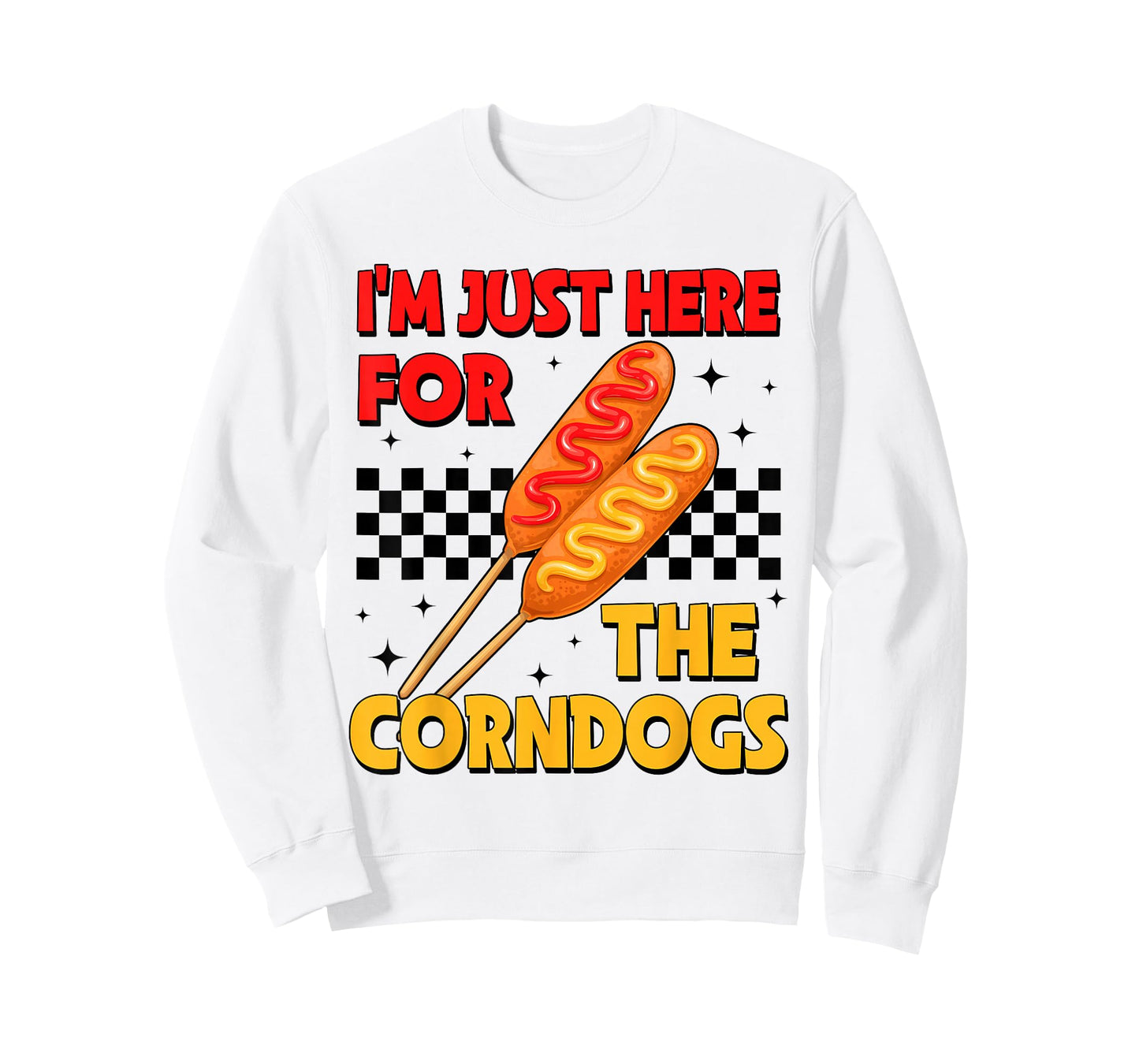 State Fair Im Just Here For The Corn Dogs And Good Food T-Shirt