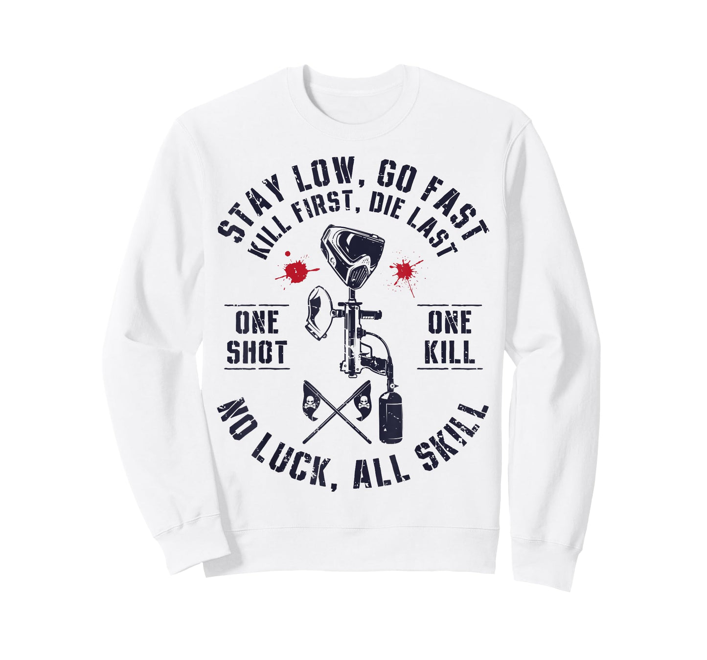 Stay Low Go Fast Funny Paintball Players Slogan Gifts Men T-Shirt