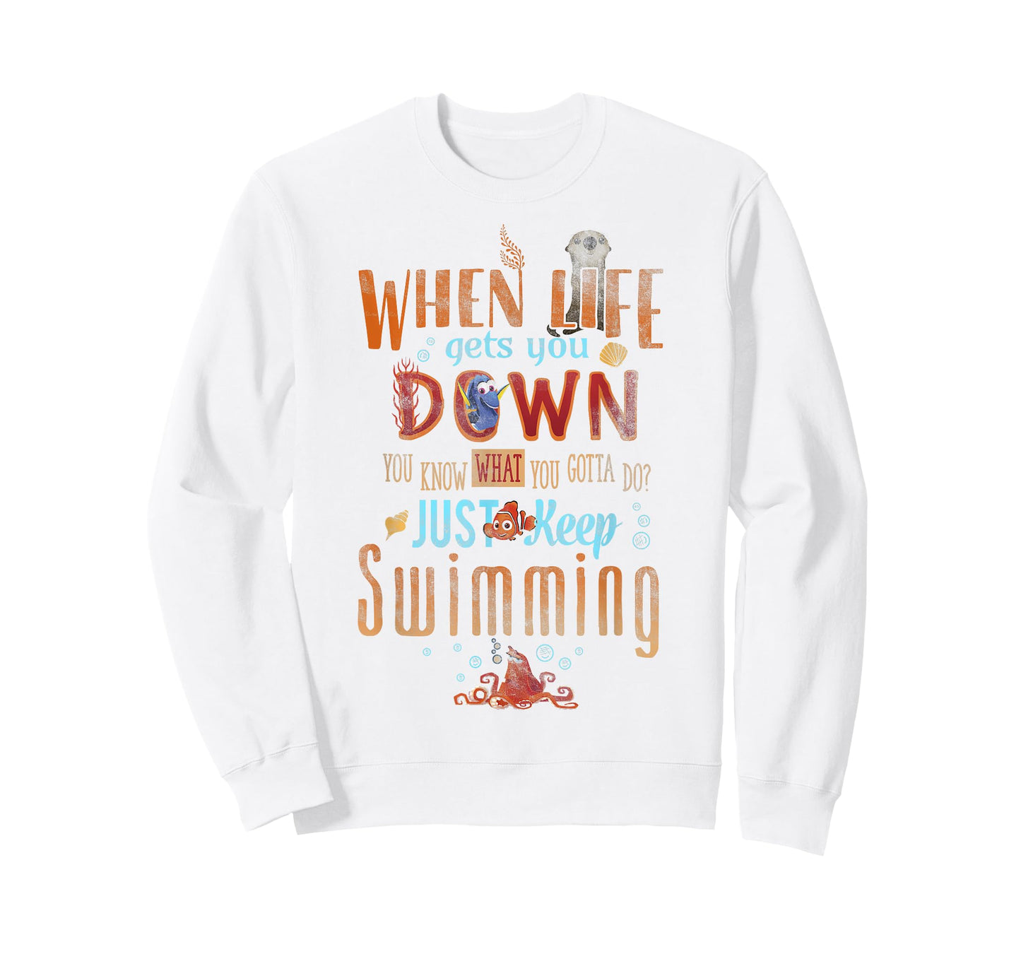 Disney Pixar Finding Dory Just Keep Swimming Life Wisdom T-Shirt