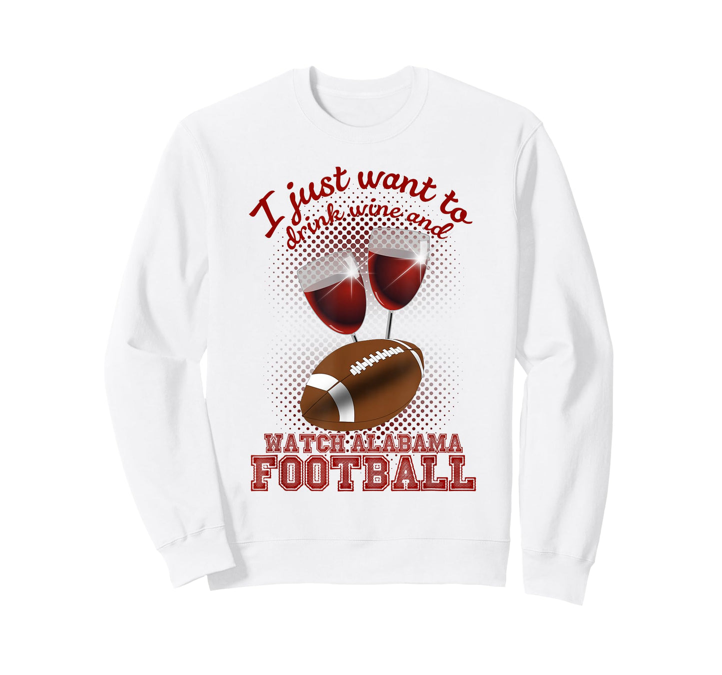 Drink Wine and Watch Alabama Football T-Shirt
