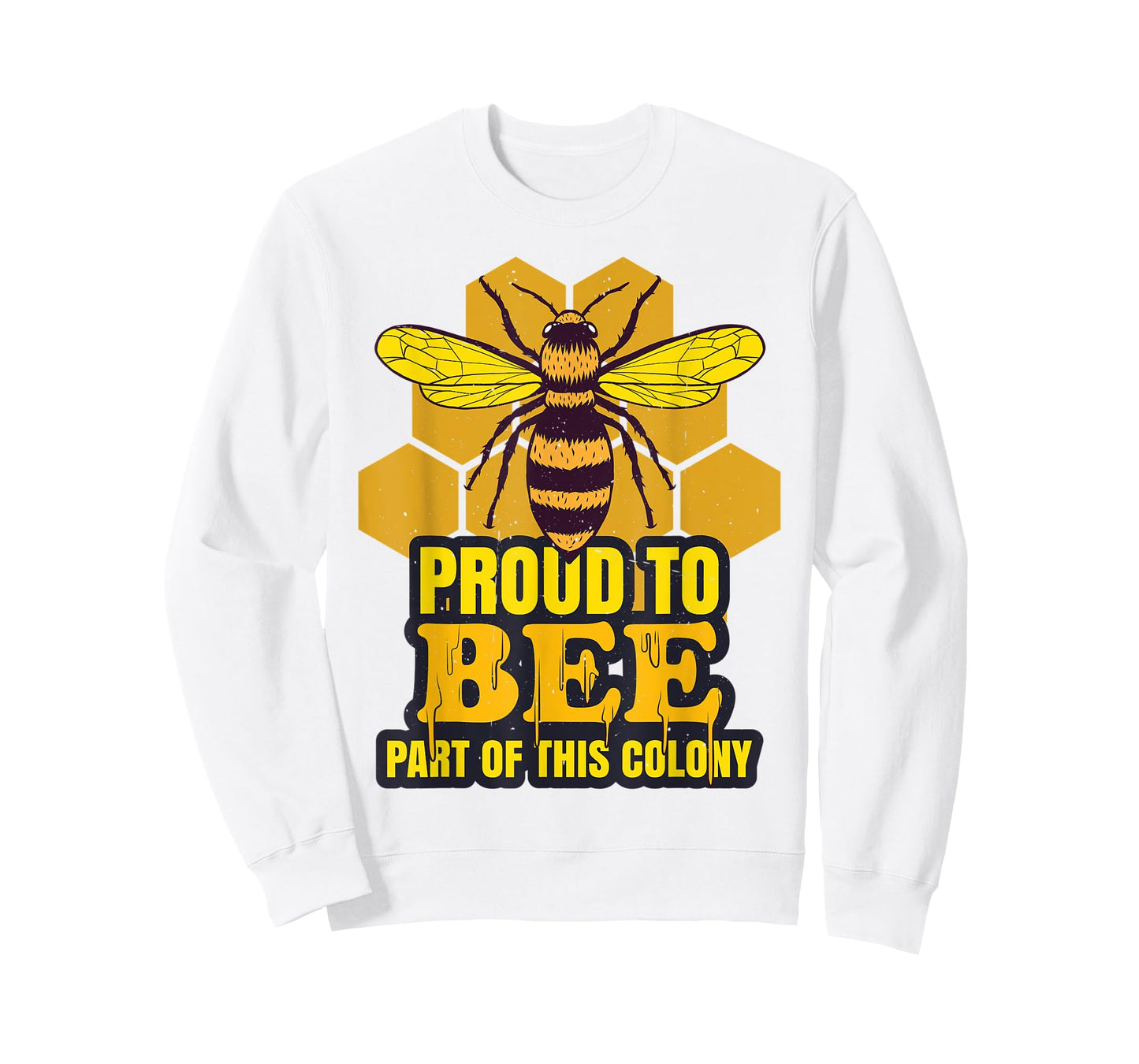 Proud To Bee Part Of This Colony | Beekeeping | Honeycomb T-Shirt
