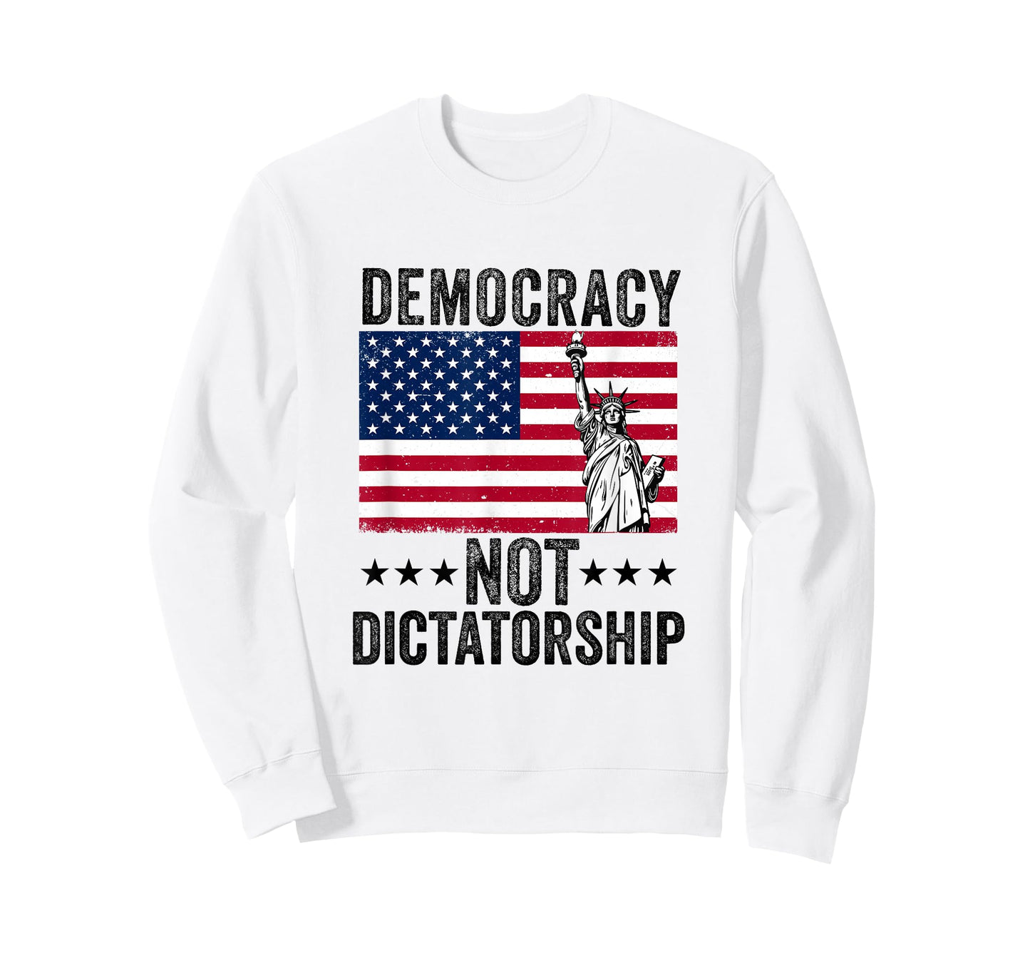Democracy not Dictatorship American Flag Patriot Men Women T-Shirt