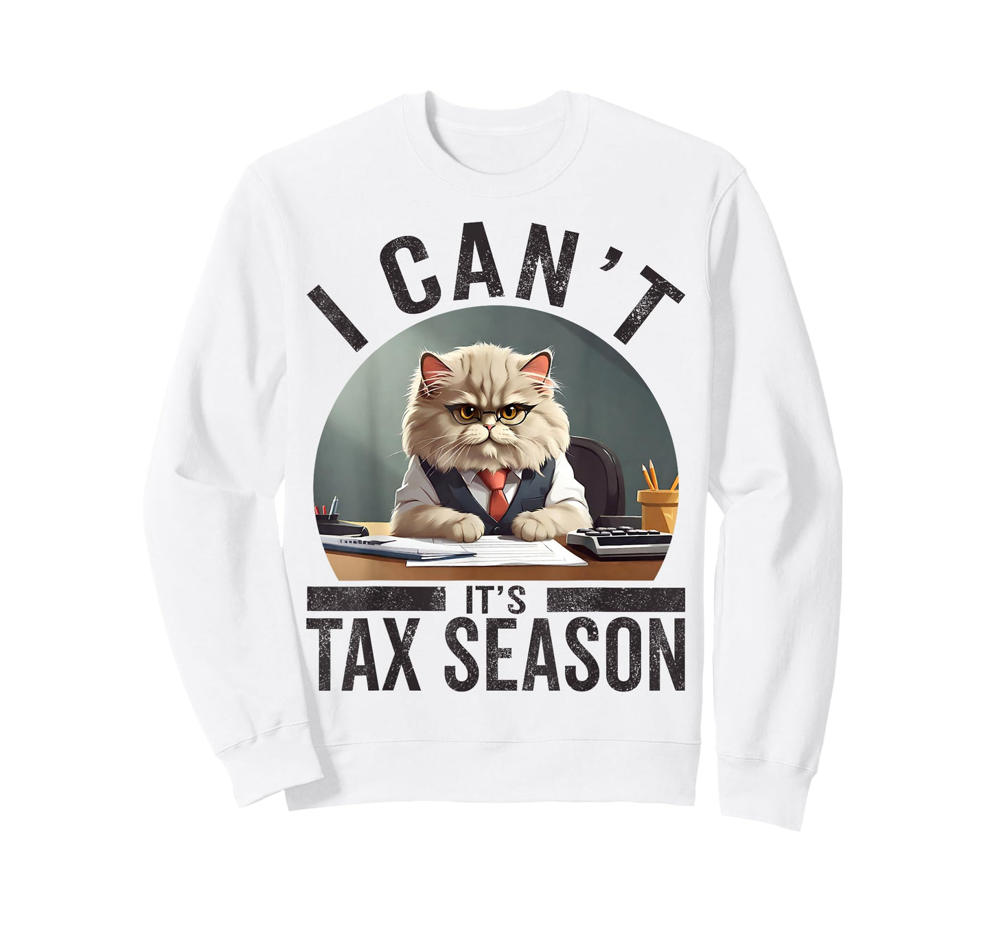 I Can't It's Tax Season Funny Accountant Cat Mom Lover CPA T-Shirt for Men Women