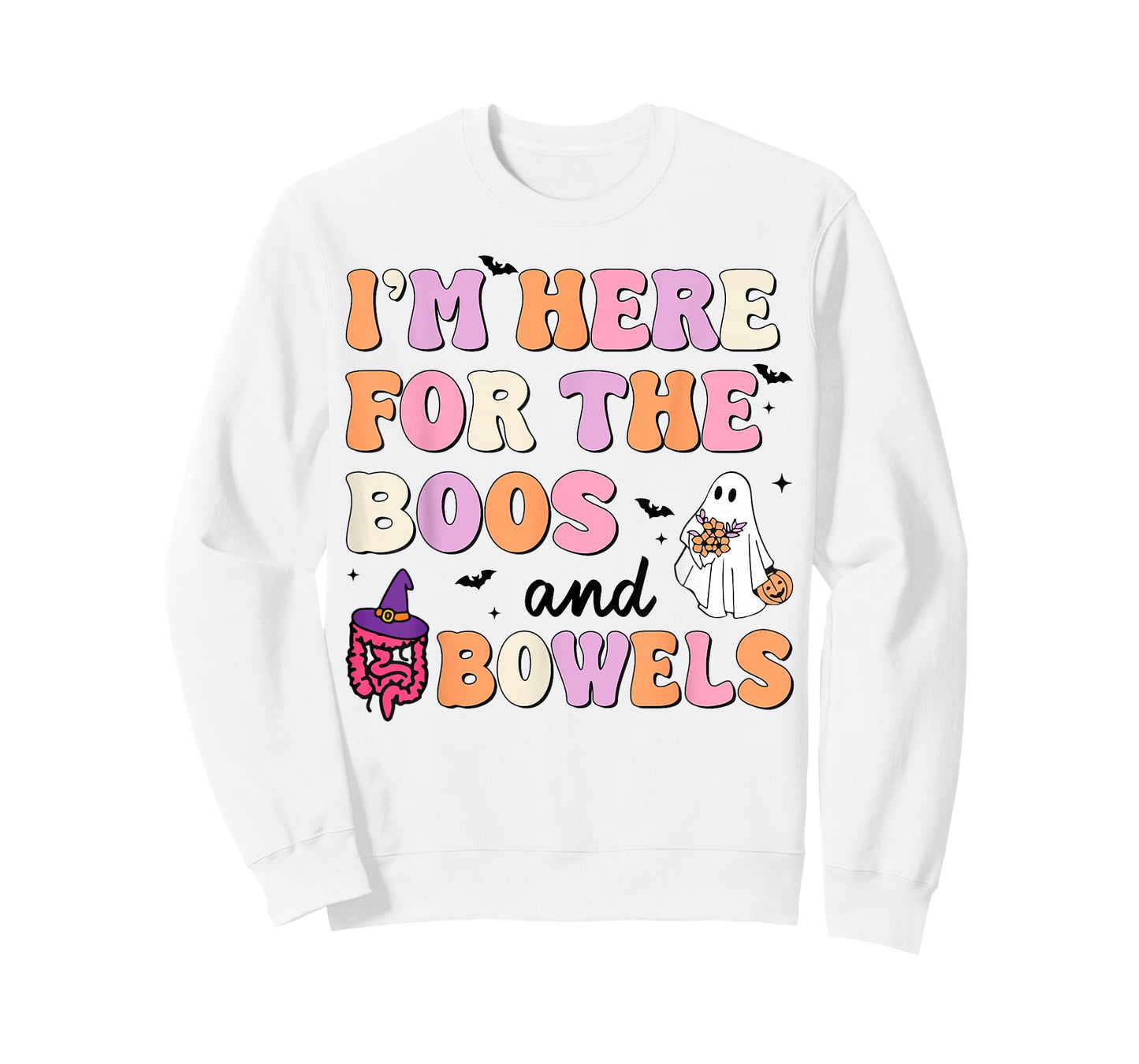 I'm Here For The Boos And Bowels Halloween Gastro GI Nurse T-Shirt