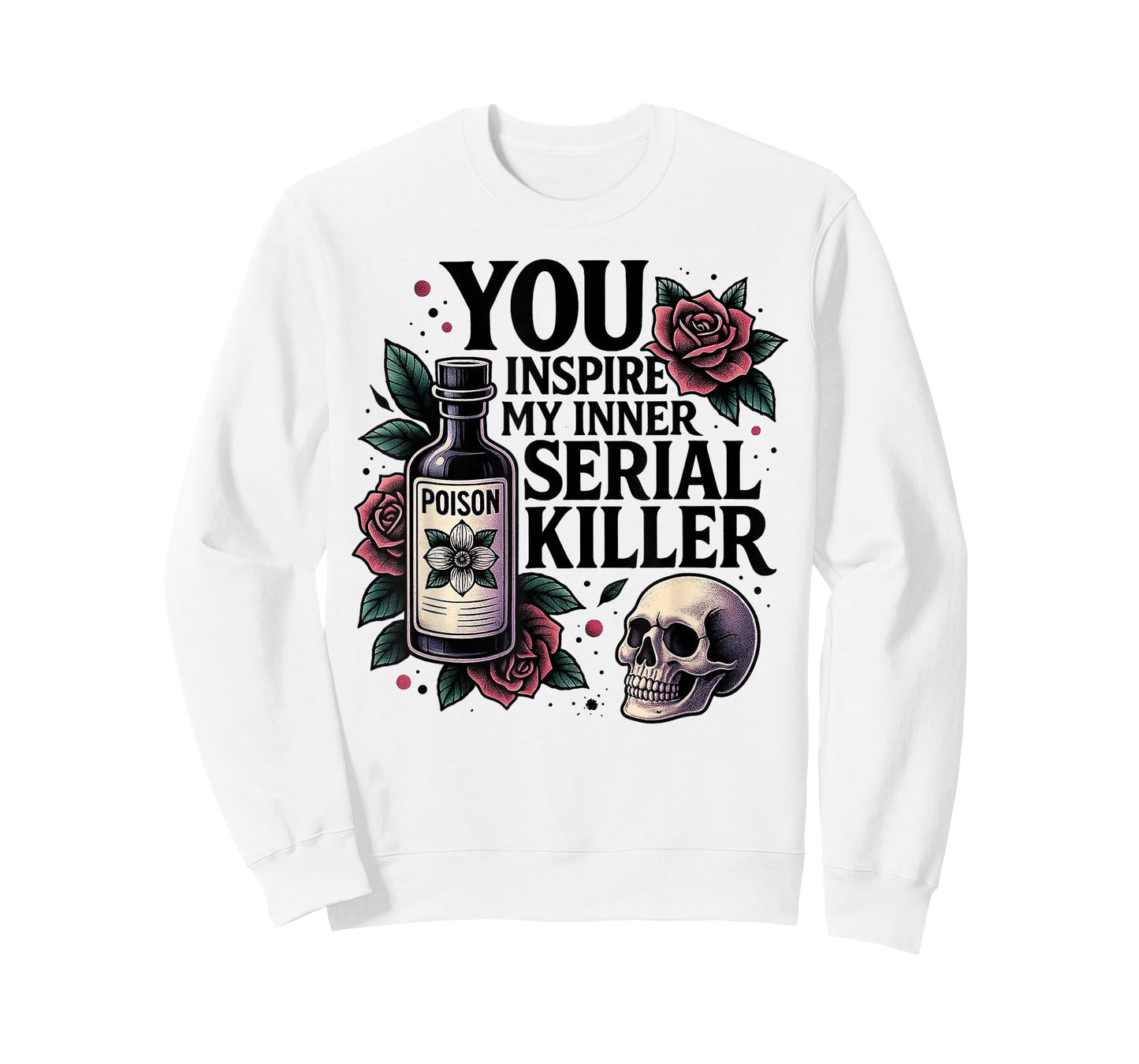 You Inspire My Inner Serial Killer - Spooky Season T-Shirt