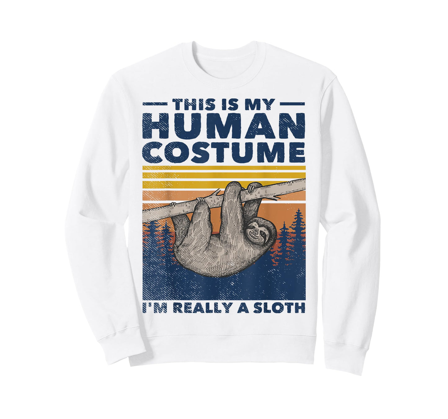 This Is My Human Costume I'm Really A Sloth Cute Halloween T-Shirt