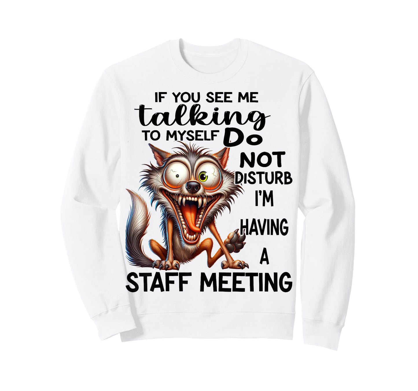 Cute Wolf If You See Me Talking To Myself T-Shirt