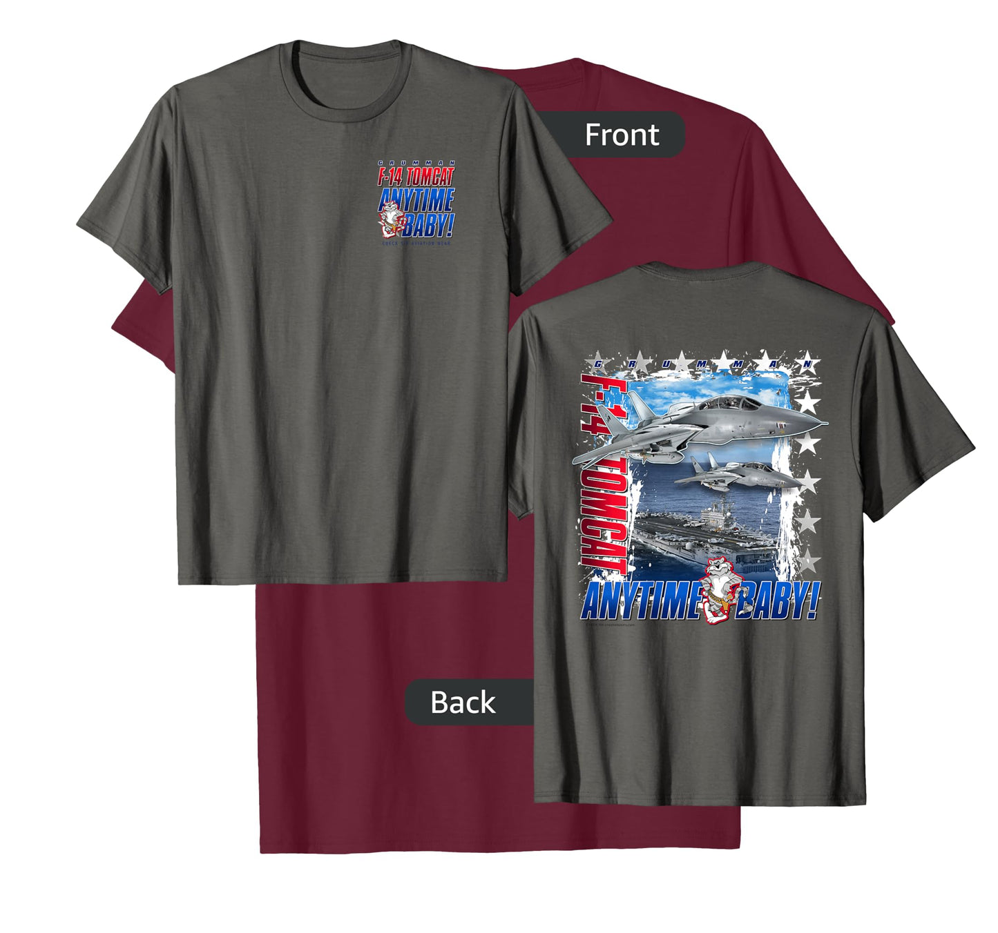 F-14 Tomcat Anytime Baby Jet T-Shirt 2 Sided T-Shirt