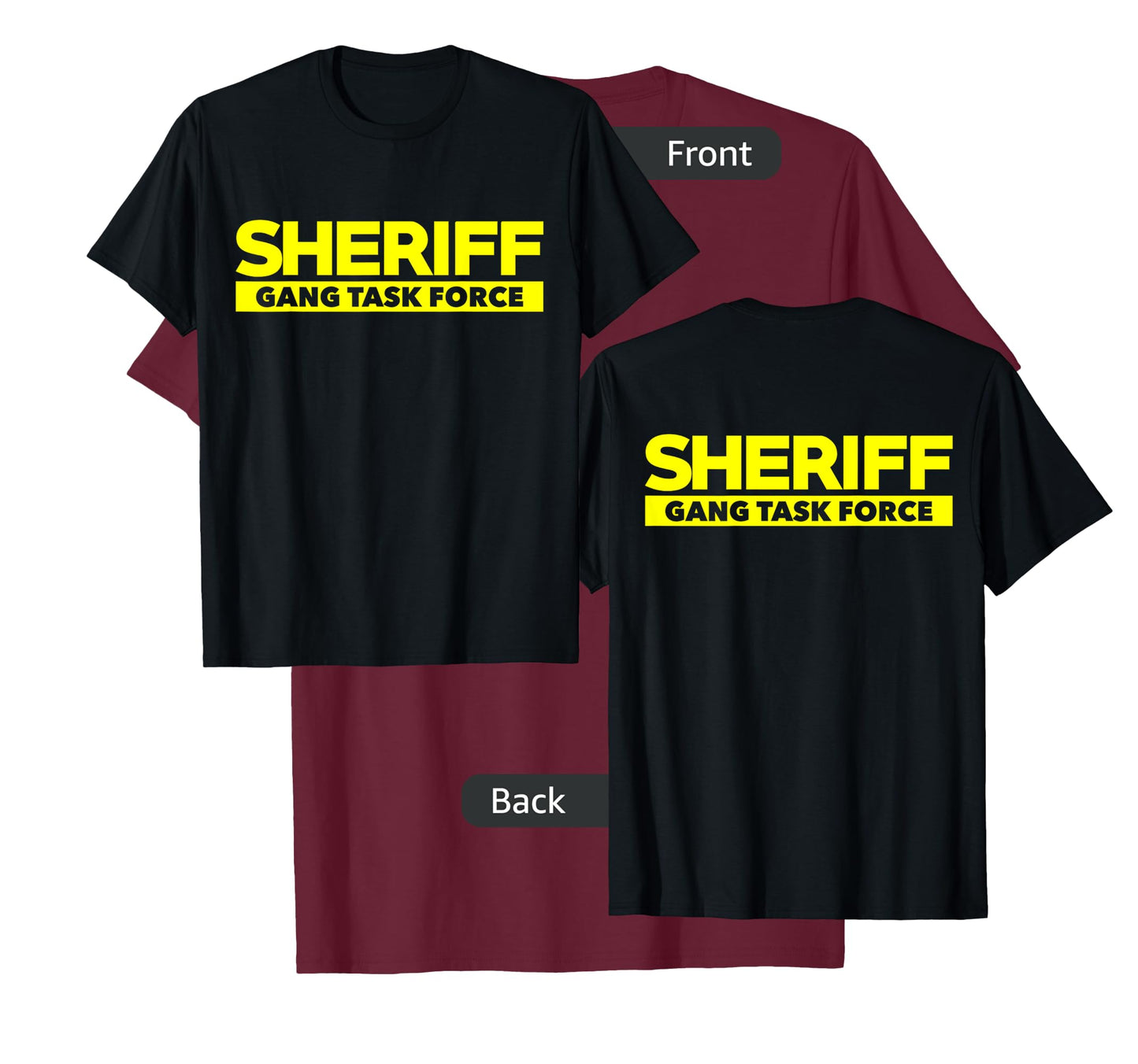 Sheriff Gang Task Force T-Shirt LEO Cops Law Enforcement
