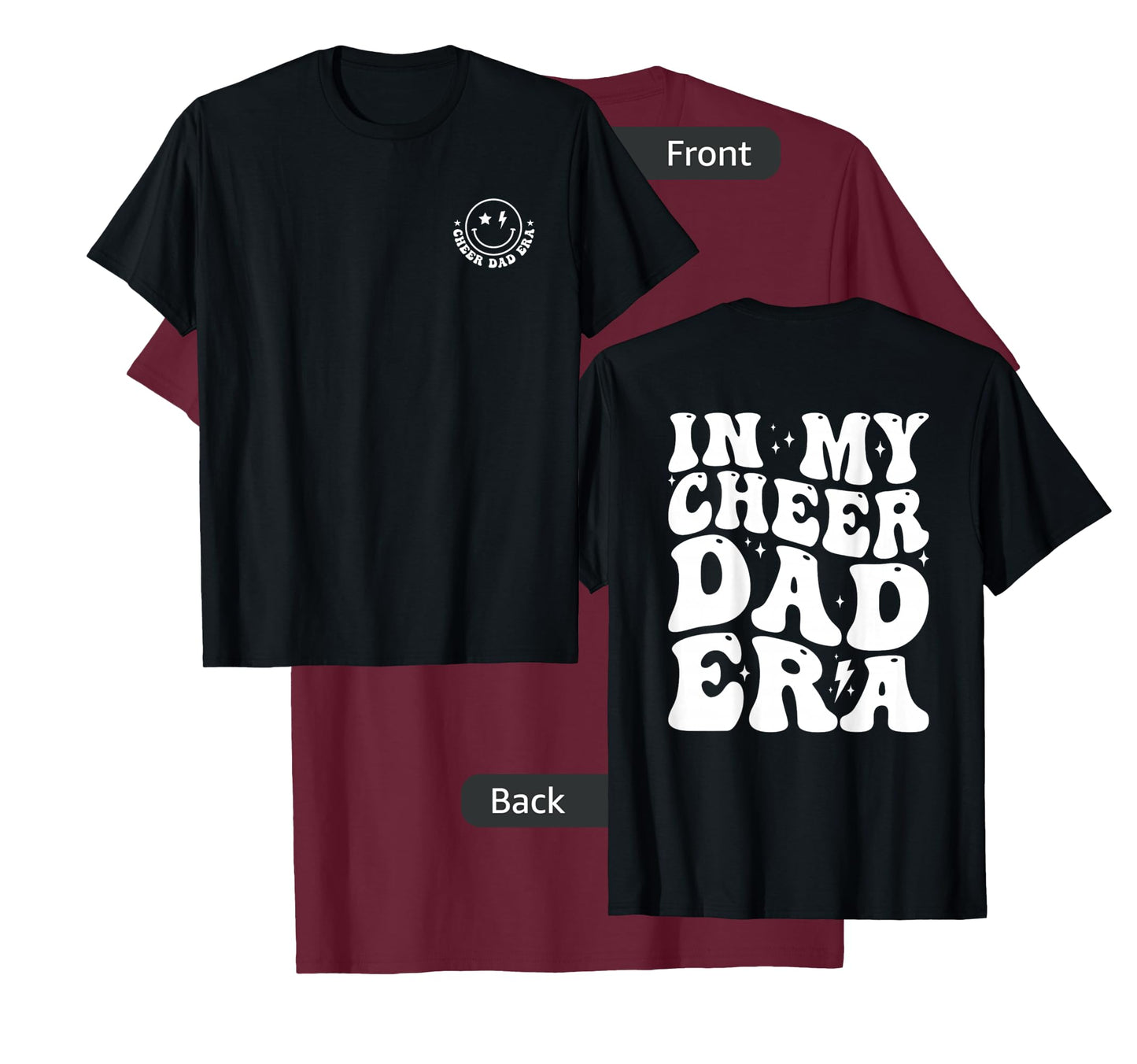 in My Cheer Dad Era Groovy (2 Sides) T-Shirt