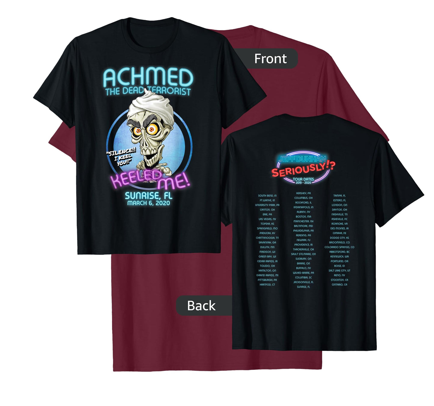 Achmed The Dead Terrorist Sunrise, FL T-Shirt