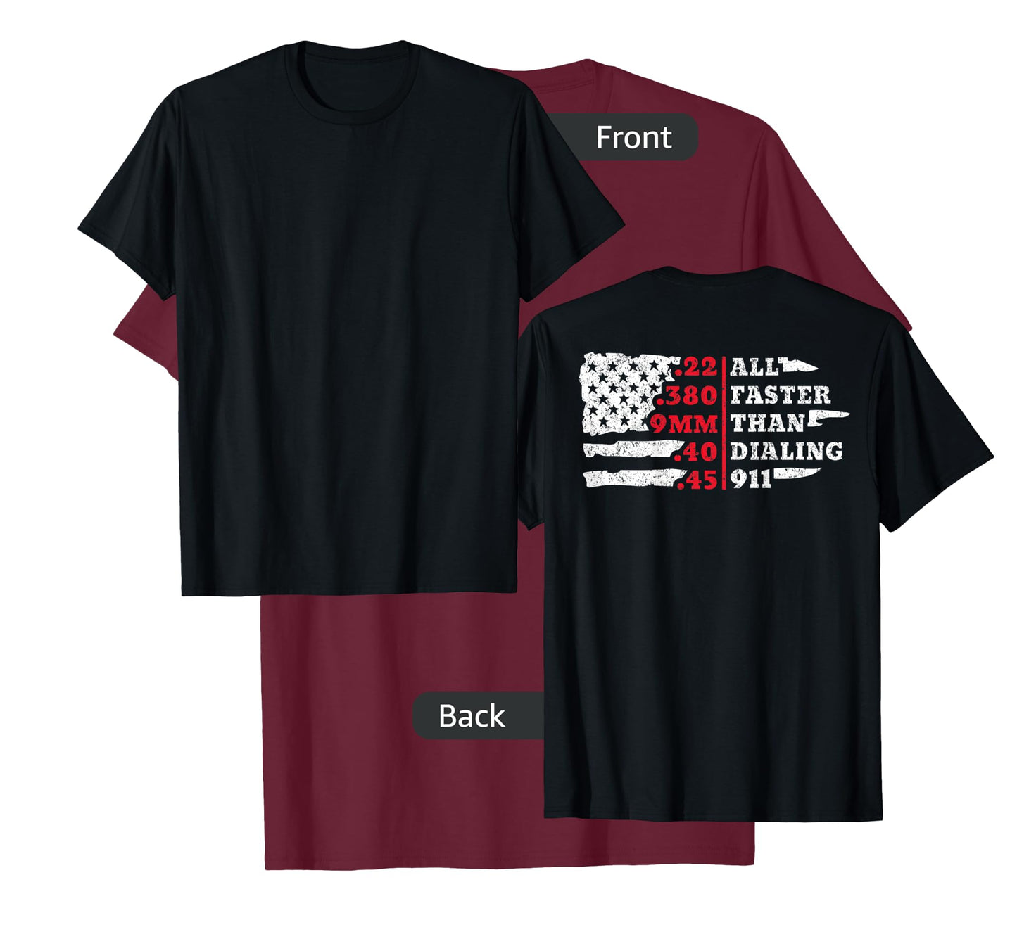 All Faster Than Dialing 911 American Flag Gun Lover For Back T-Shirt