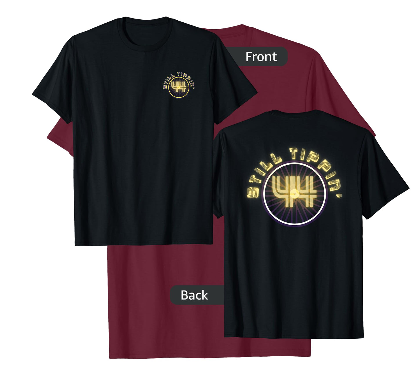 Still Tippin - 44's - Chrome Gold Plated Rims T-Shirt