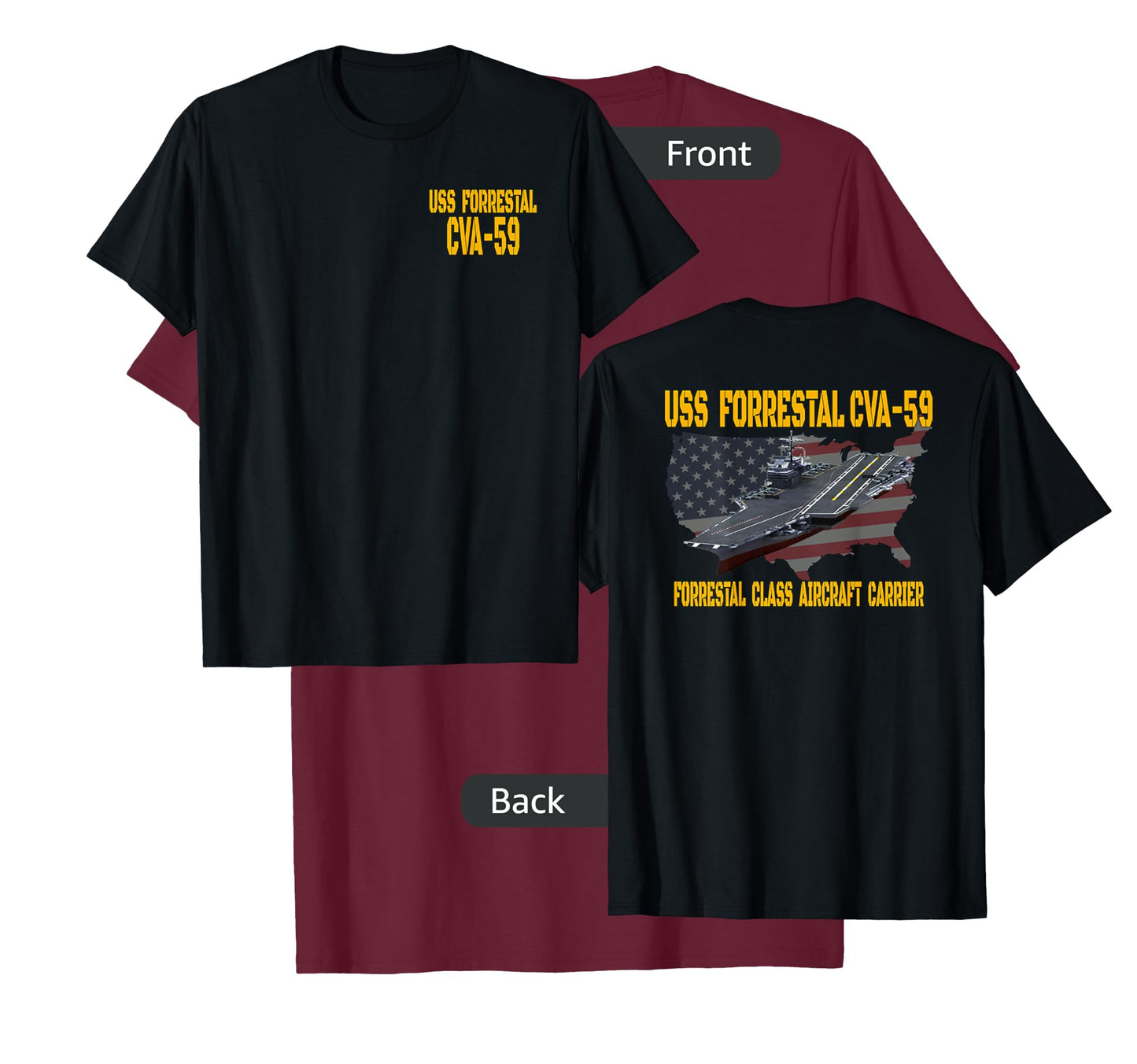 USS Forrestal CVA-59 Aircraft Carrier Veteran Front&Back T-Shirt