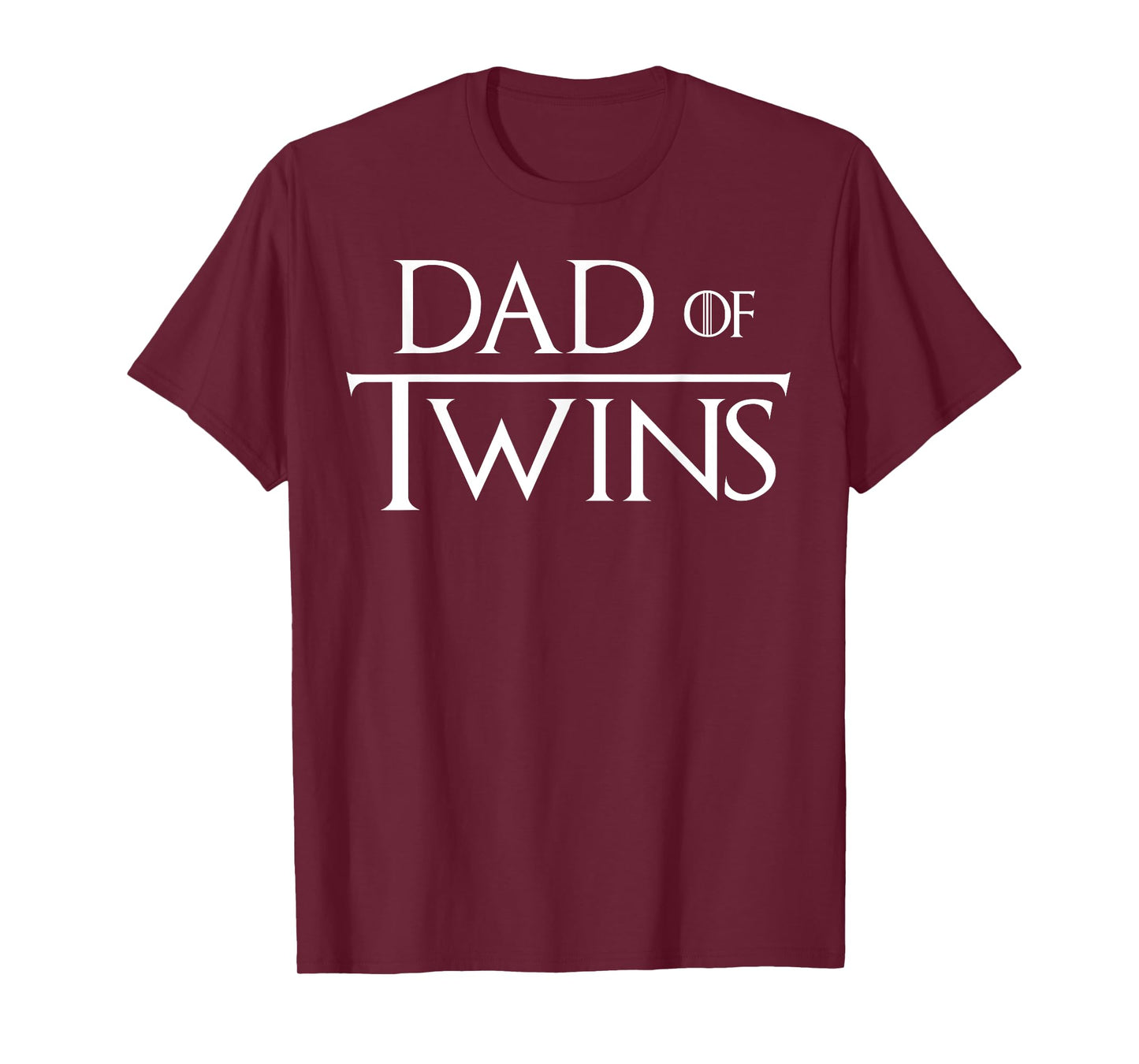 Dad Of Twins Quote Twin Daddy Fathers Day T-Shirt