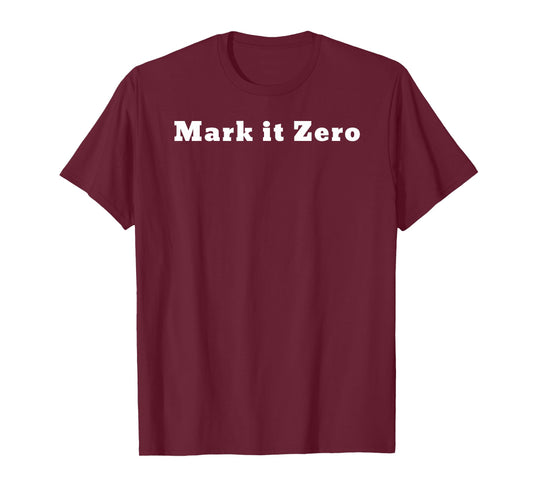 Mark it Zero. Funny bowling line T-Shirt