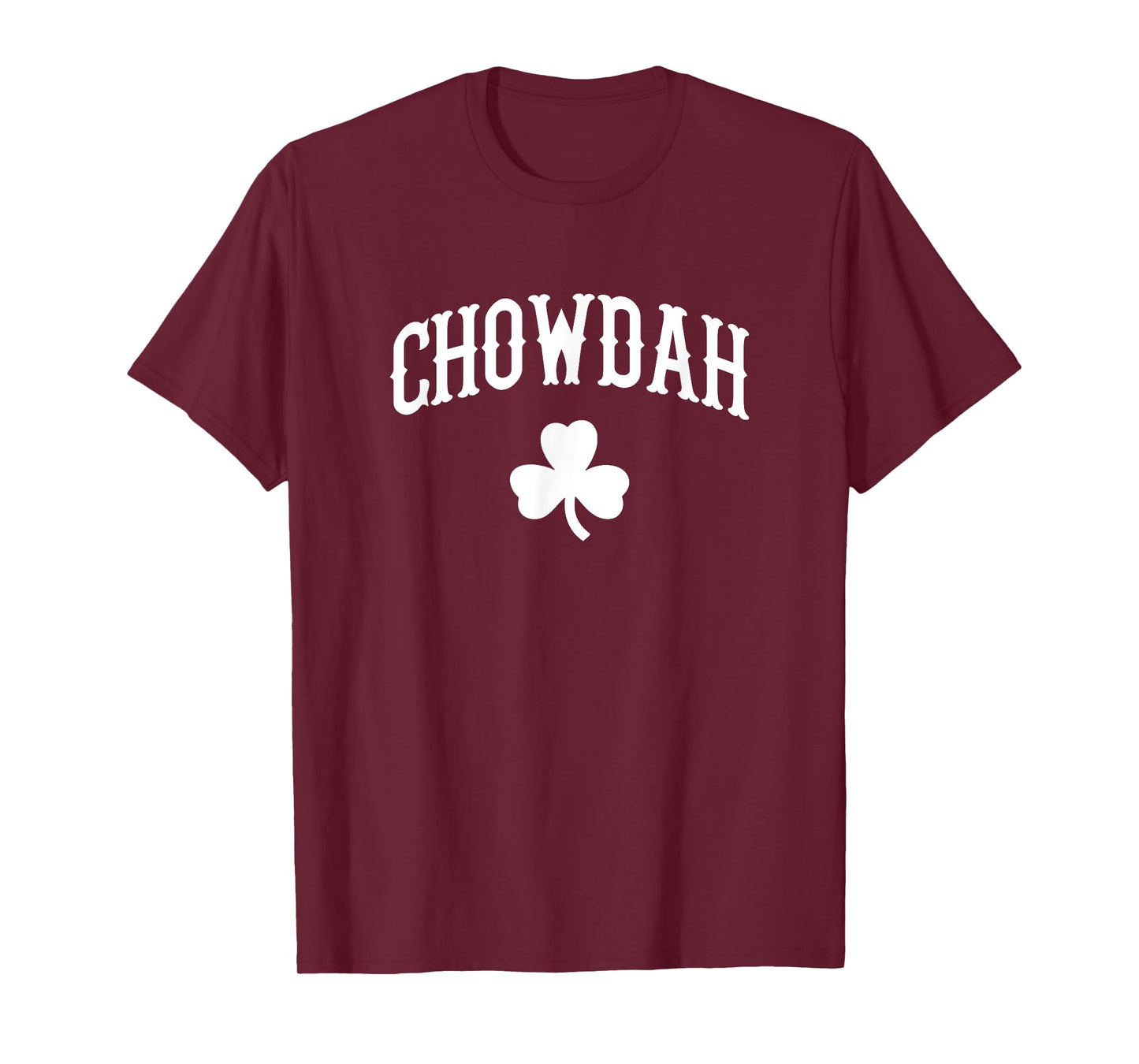 Chowdah T-Shirt Clam Chowder Boston & New England Accent Tee T-Shirt