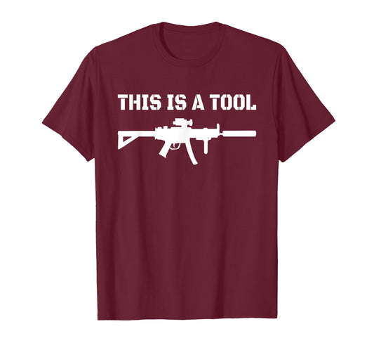 This is a tool I am the weapon T-Shirt